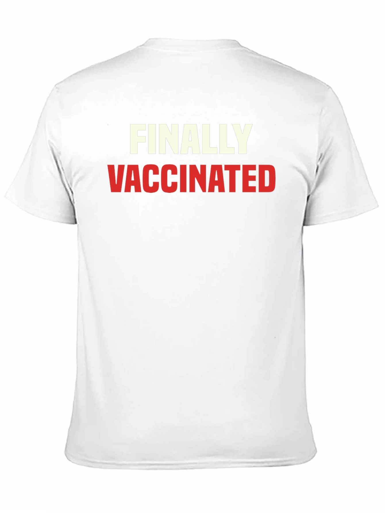 Finally Vaccinated T-Shirt