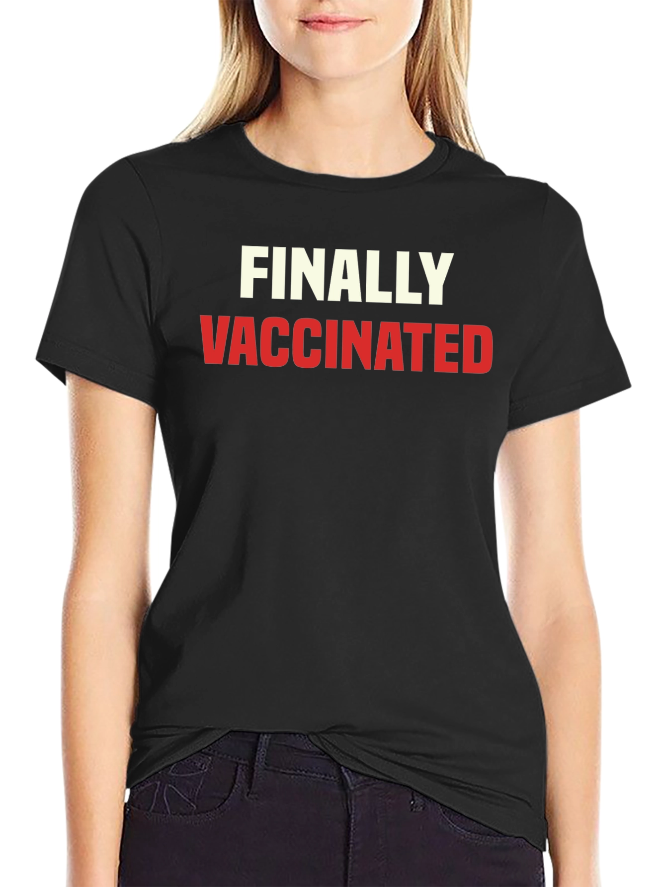 Finally Vaccinated T-Shirt
