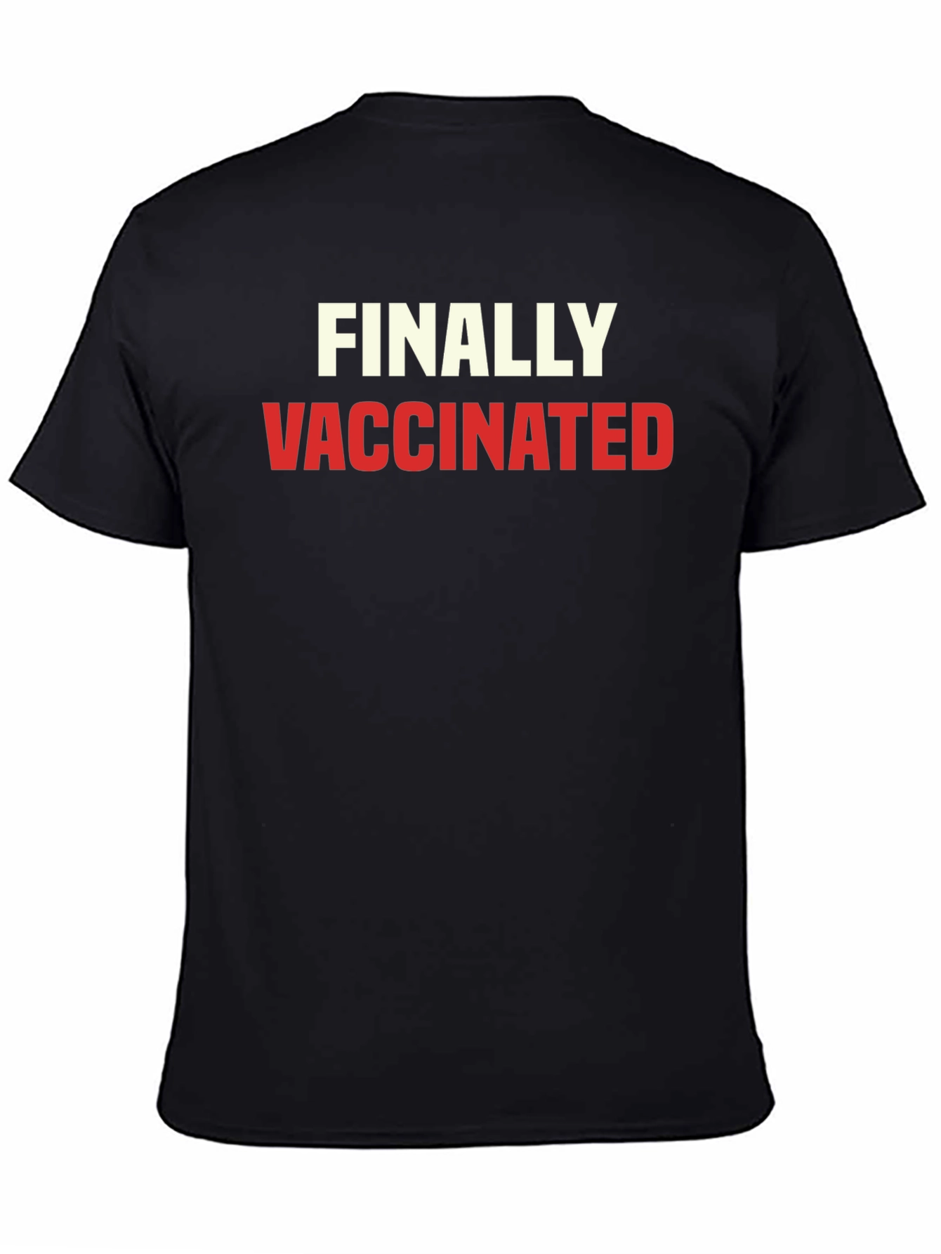 Finally Vaccinated T-Shirt