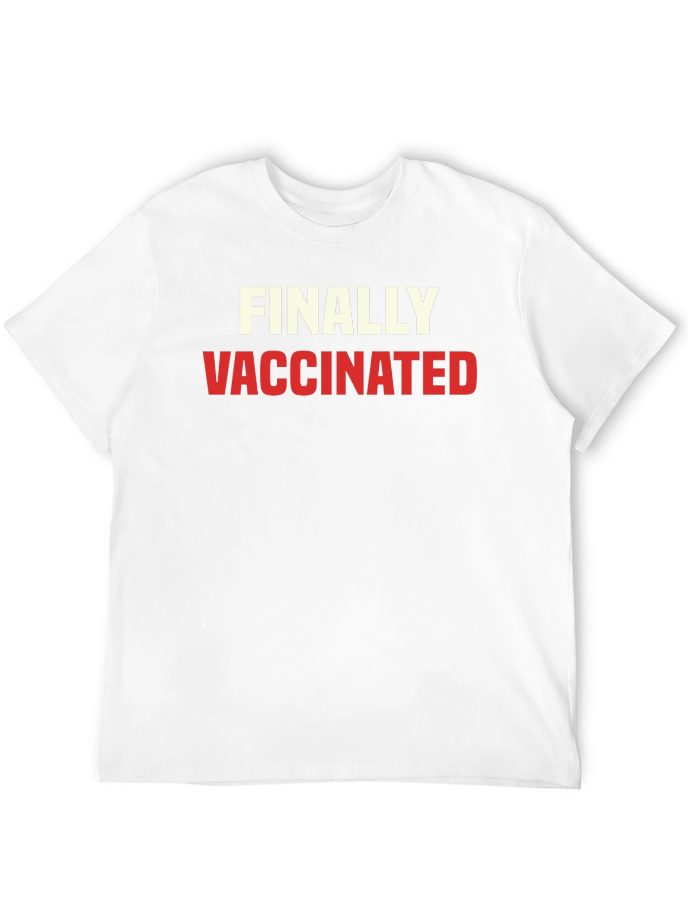 Finally Vaccinated T-Shirt