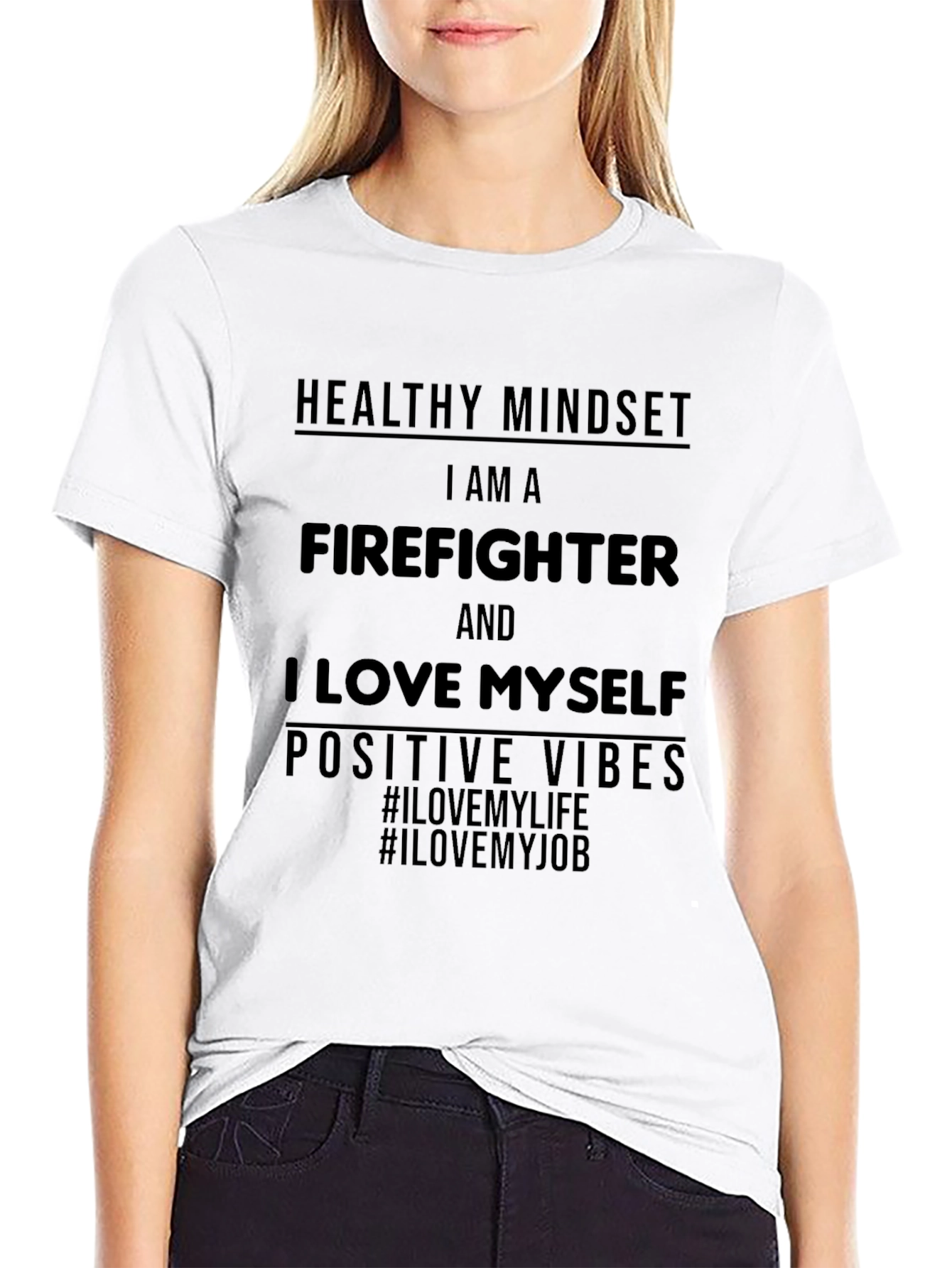 Firefighter T-Shirt - Healthy Mindset Positive Vibes