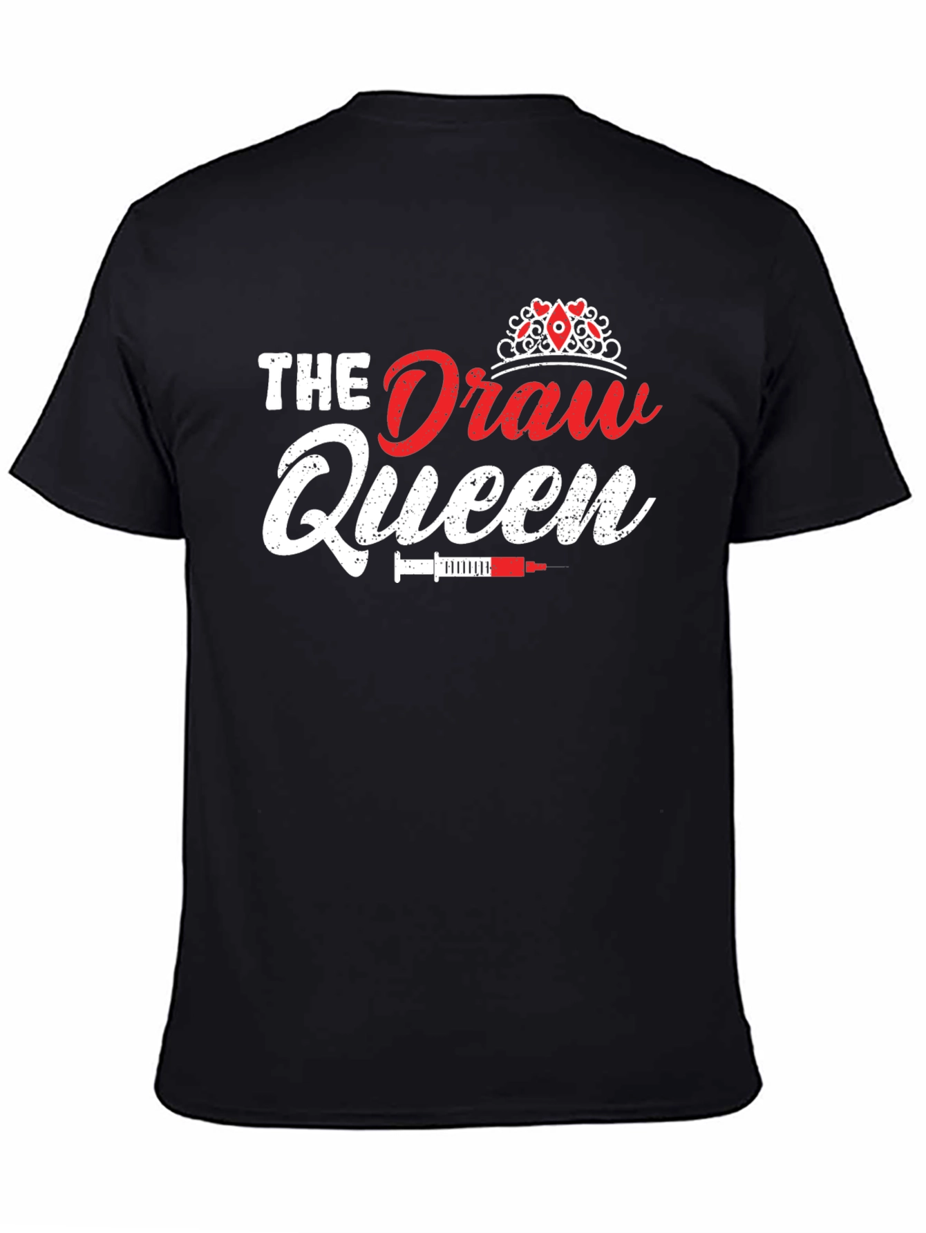 The Draw Queen T-Shirt - Medical Humor