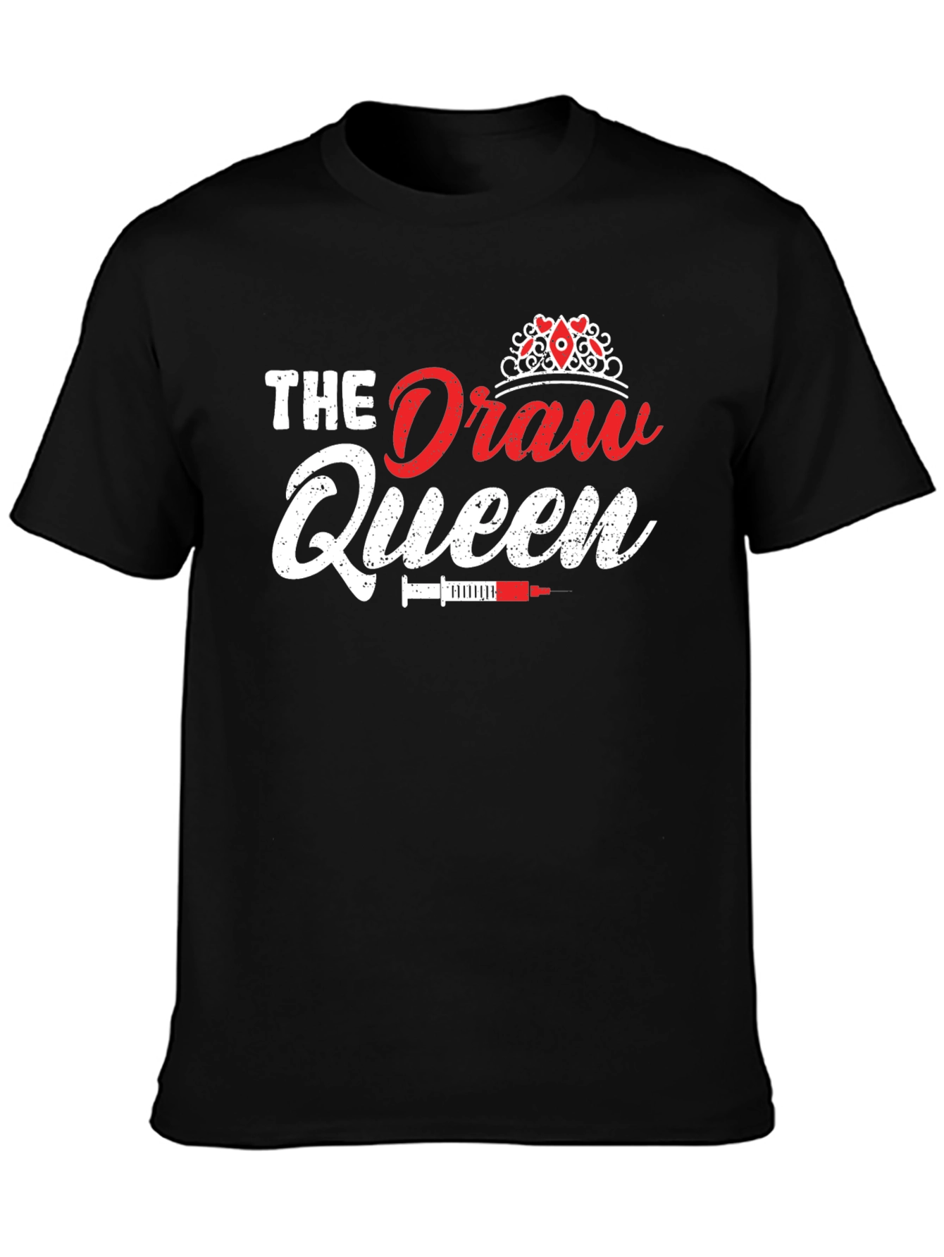 The Draw Queen T-Shirt - Medical Humor