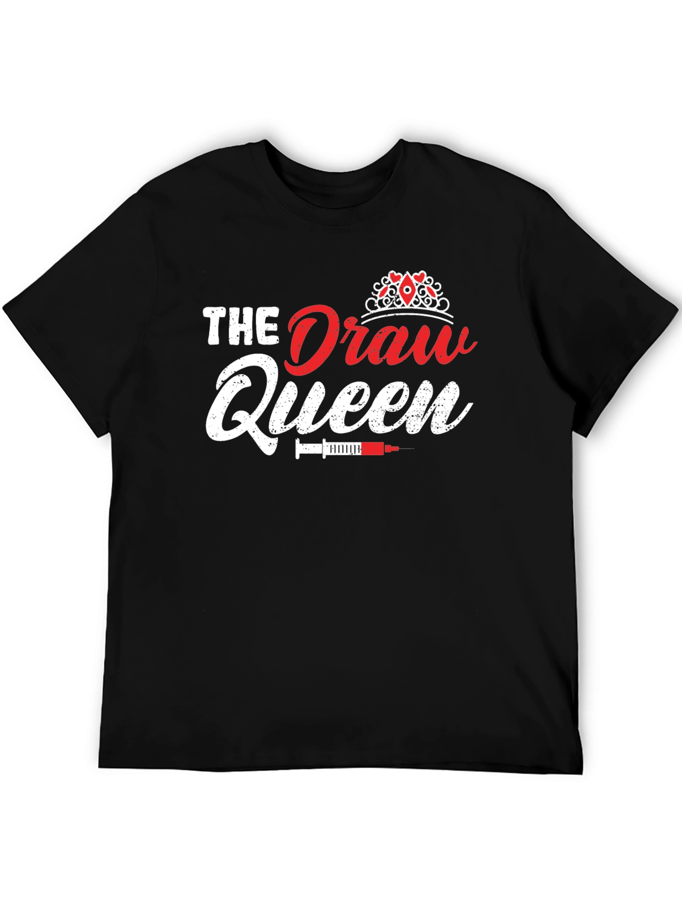 The Draw Queen T-Shirt - Medical Humor