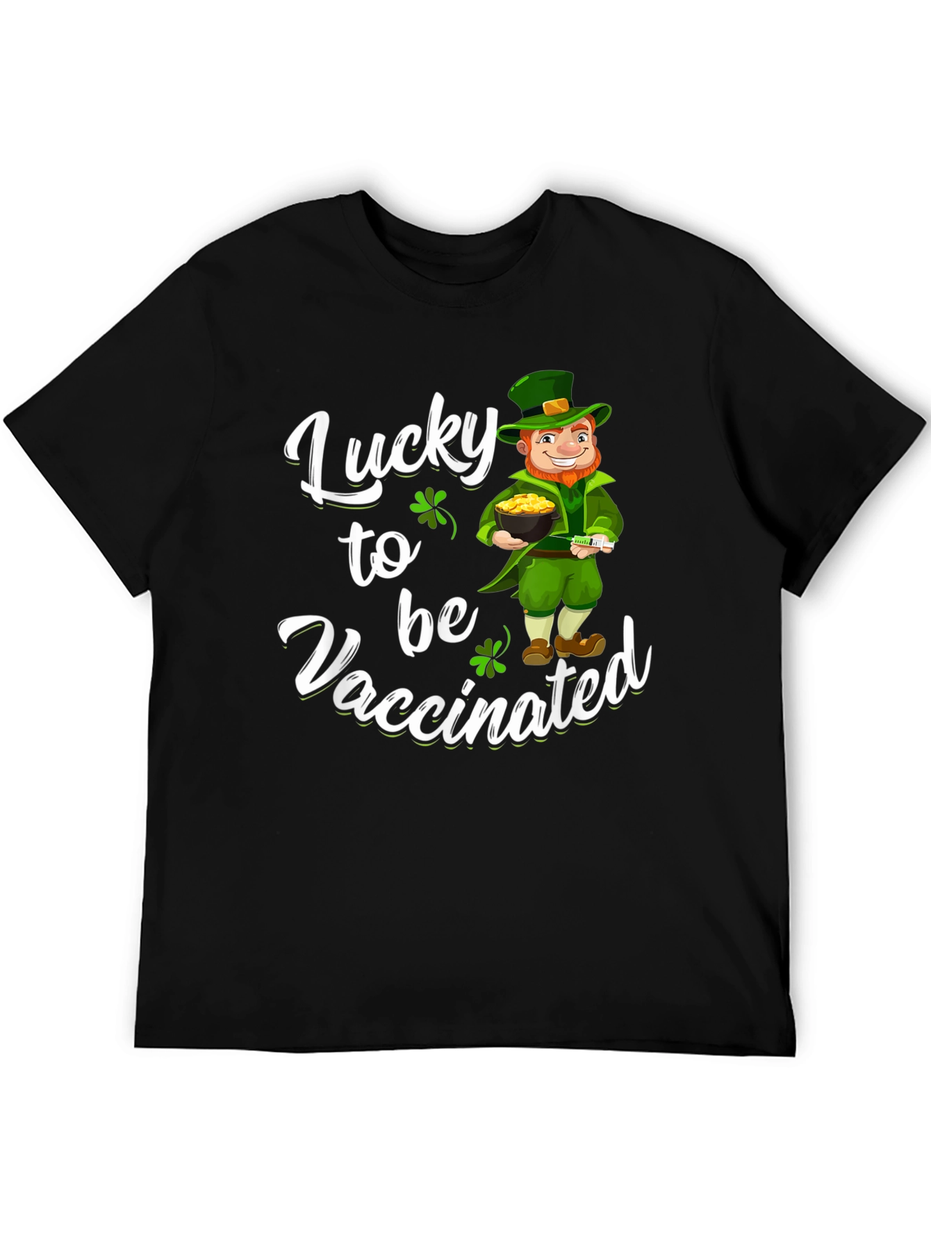 Lucky to be Vaccinated St. Patricks Day T-Shirt