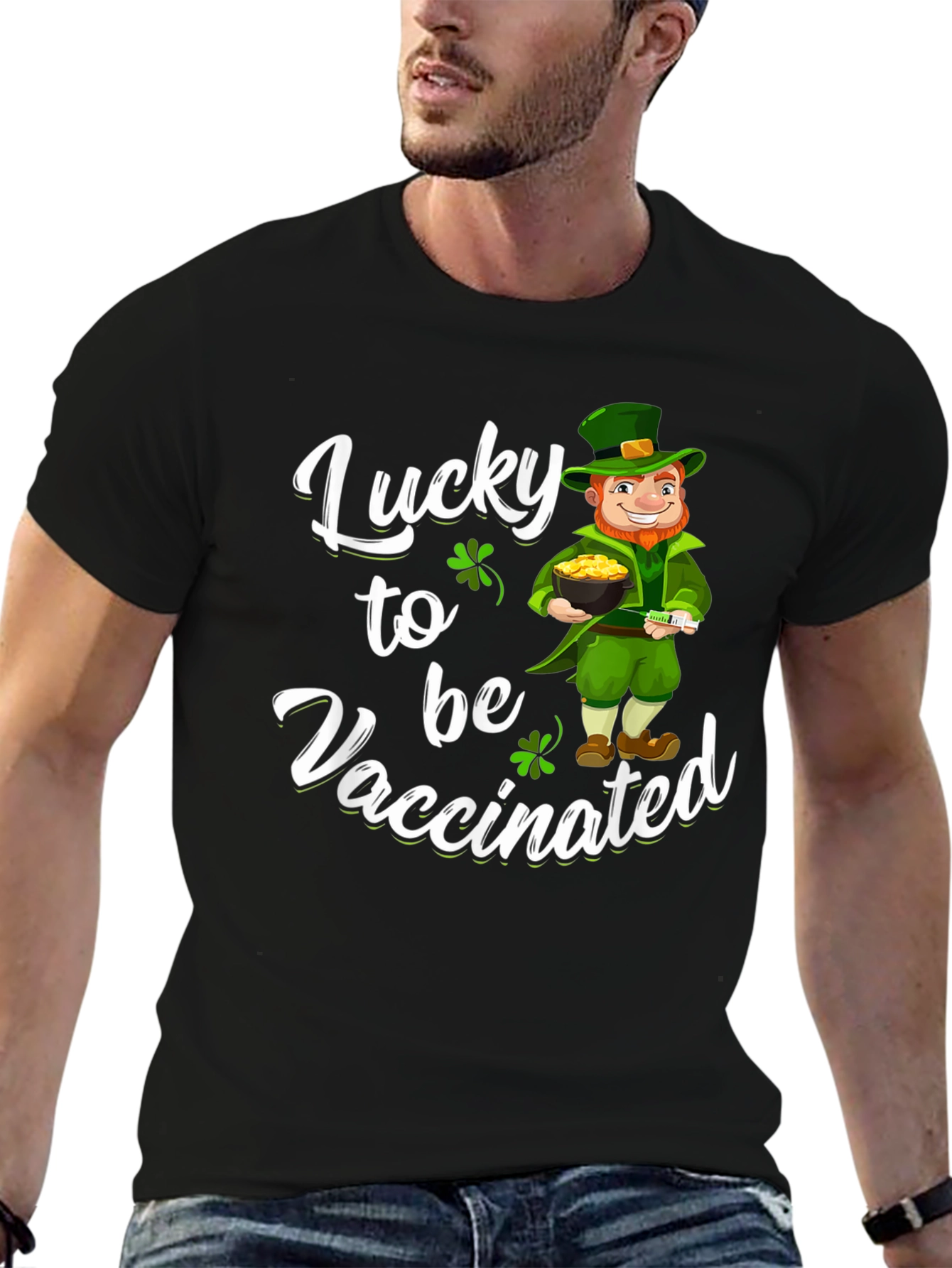 Lucky to be Vaccinated St. Patricks Day T-Shirt