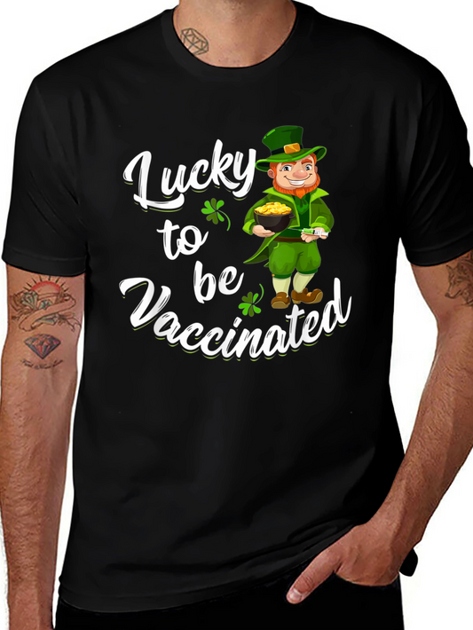 Lucky to be Vaccinated St. Patricks Day T-Shirt