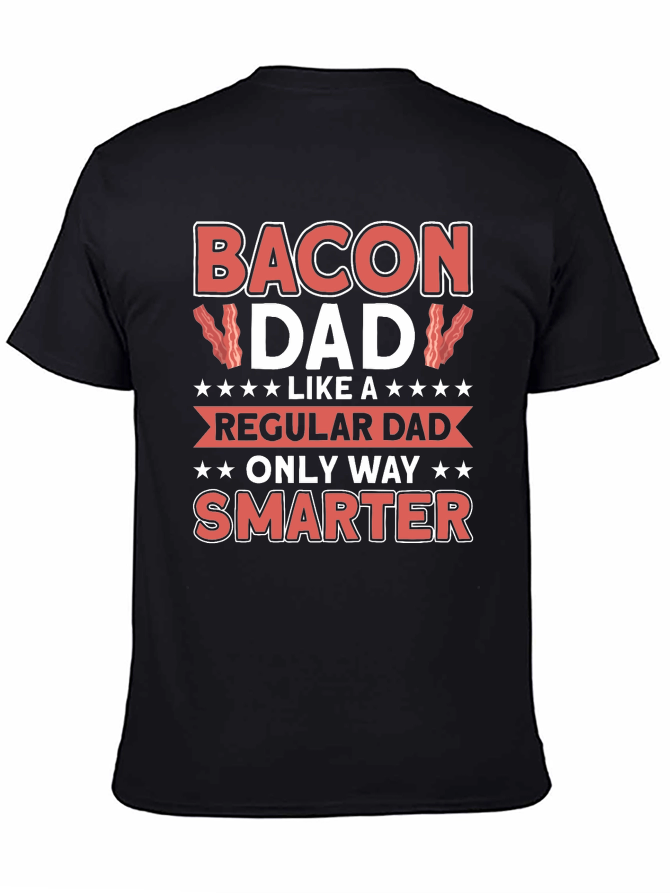 Bacon Dad T-Shirt - Funny Fathers Day Tee