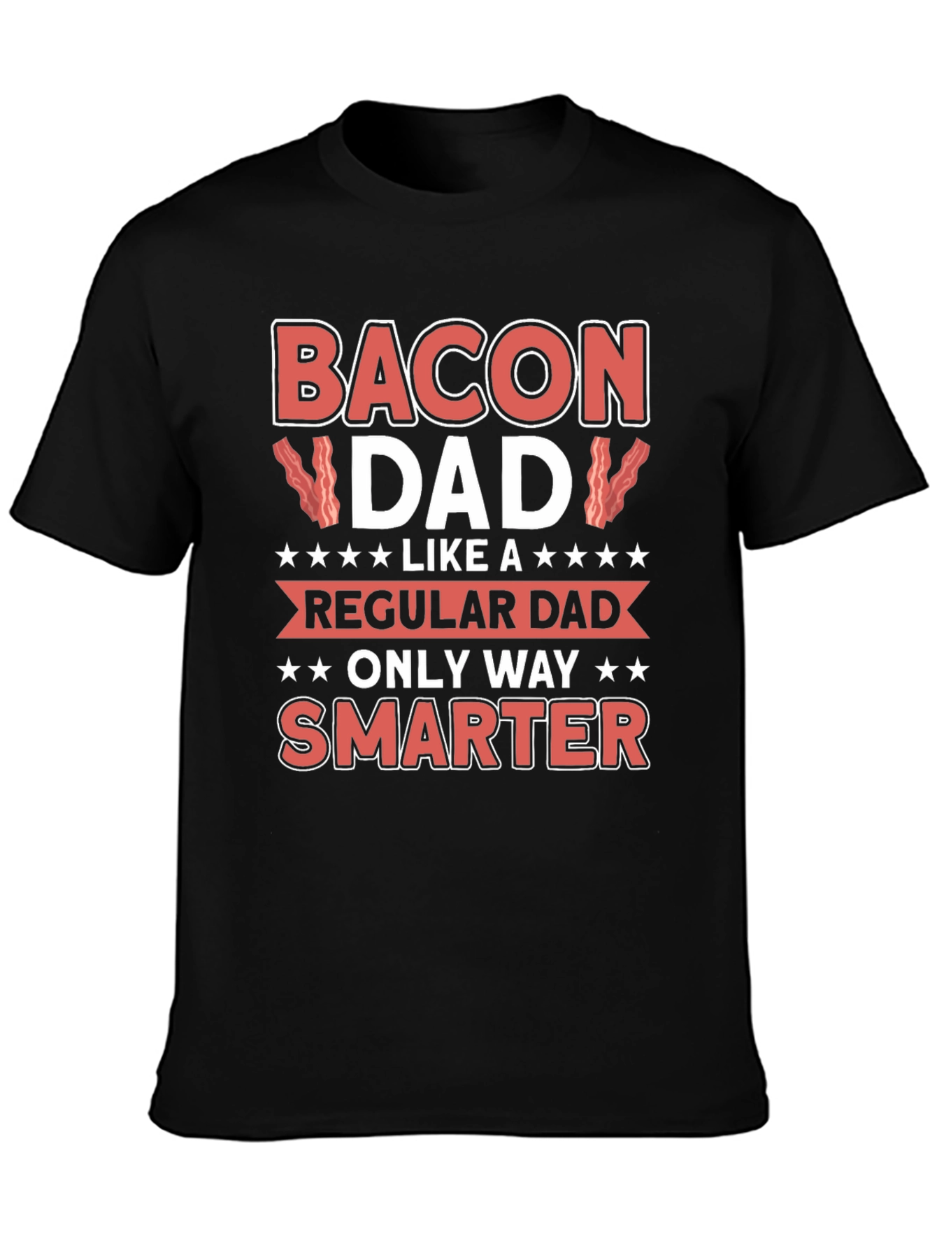 Bacon Dad T-Shirt - Funny Fathers Day Tee