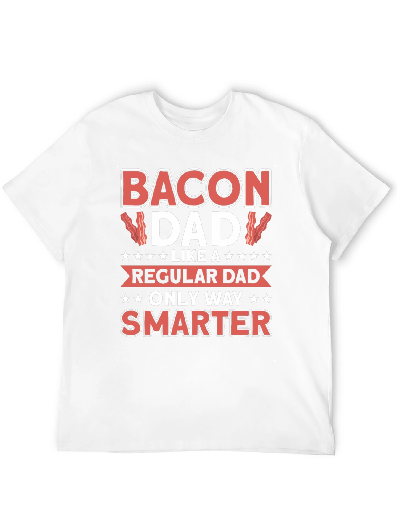 Bacon Dad T-Shirt - Funny Fathers Day Tee