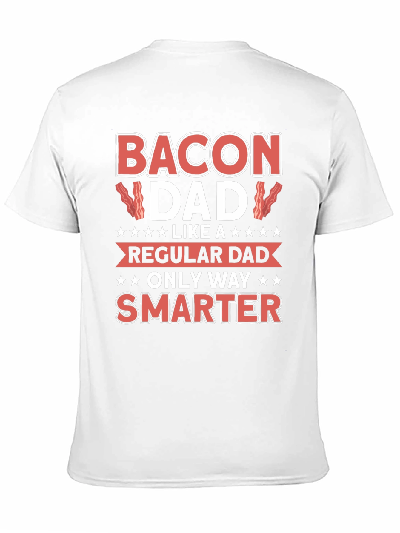 Bacon Dad T-Shirt - Funny Fathers Day Tee