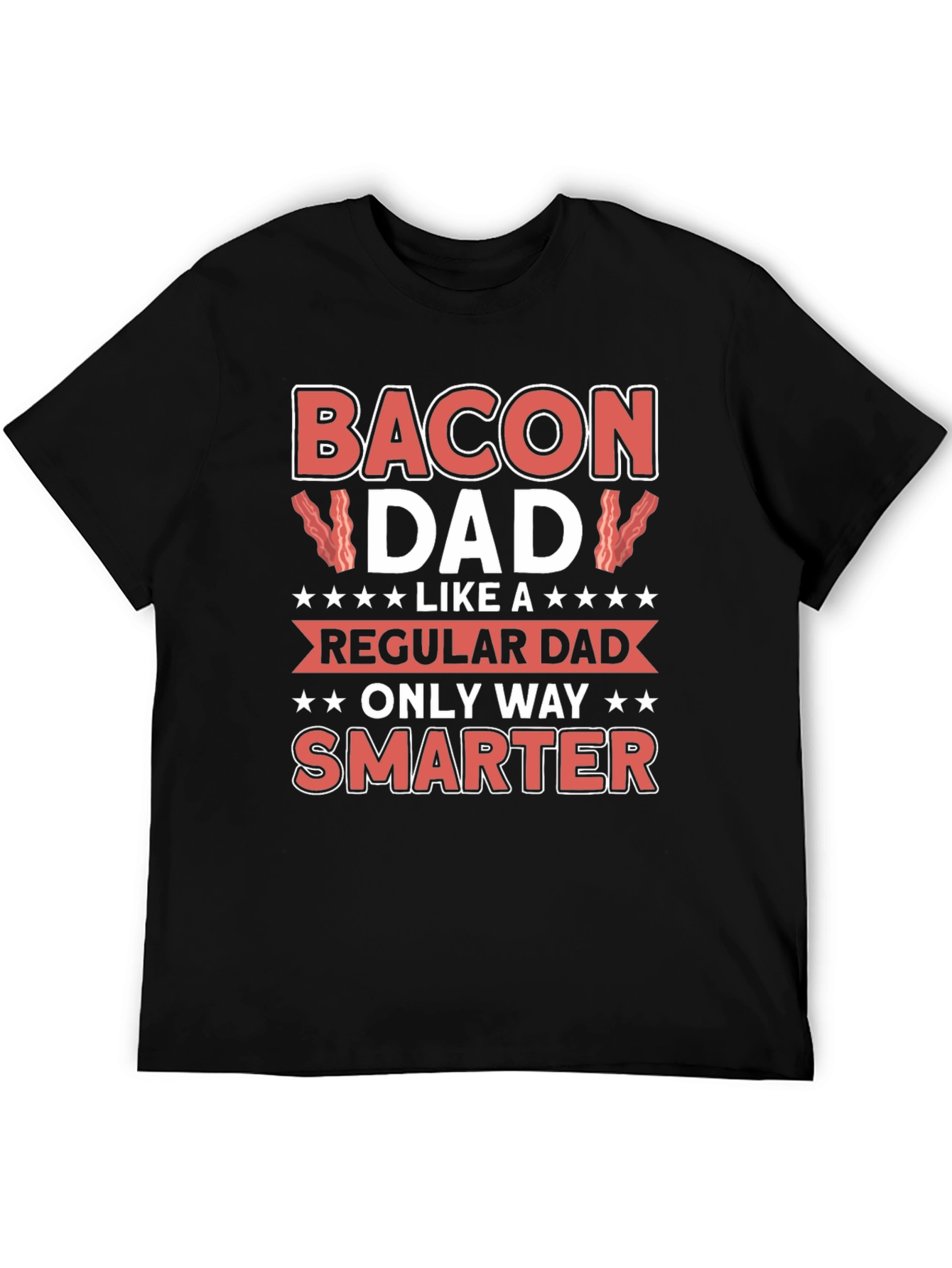 Bacon Dad T-Shirt - Funny Fathers Day Tee