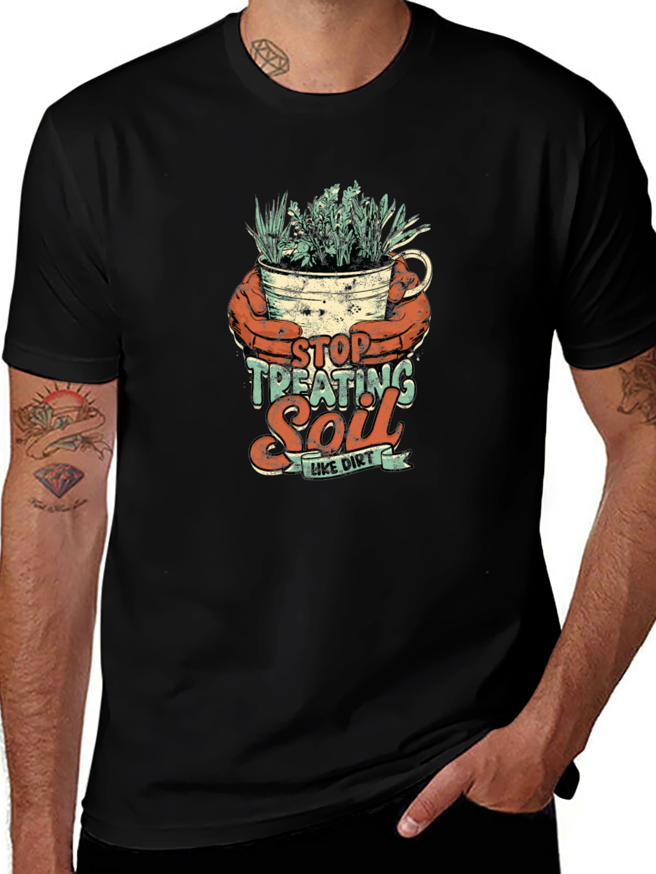 Stop Treating Soil Like Dirt Graphic Tee