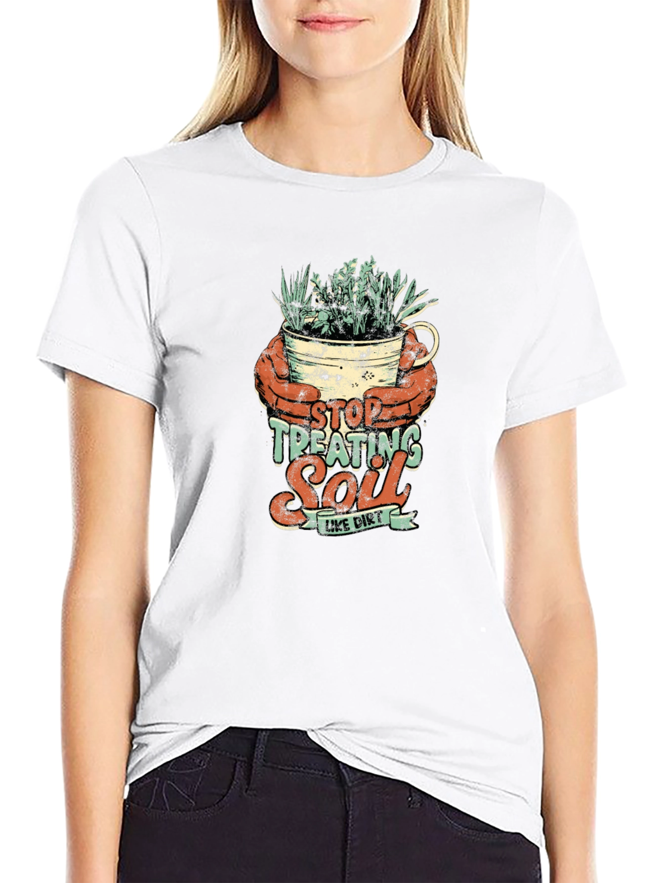 Stop Treating Soil Like Dirt Graphic Tee