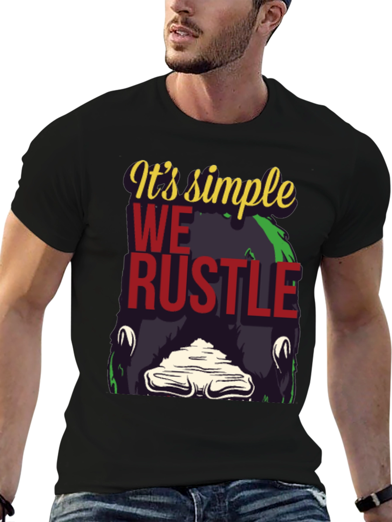 Its Simple We Rustle Graphic Tee
