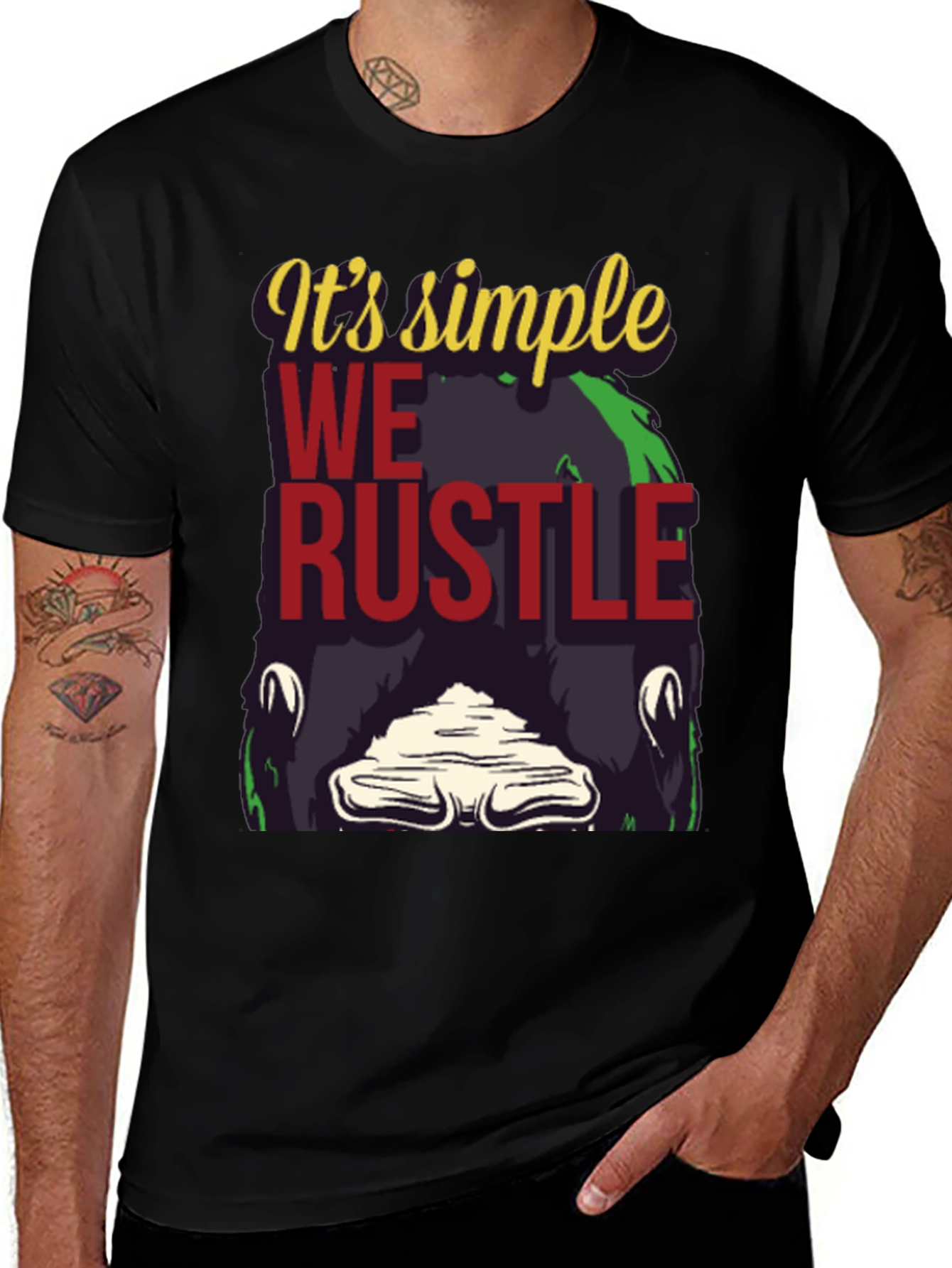 Its Simple We Rustle Graphic Tee