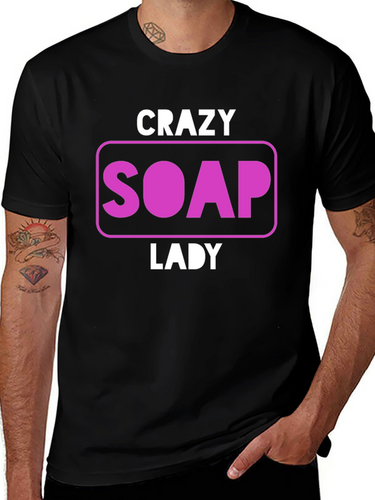 Crazy Soap Lady Graphic Tee