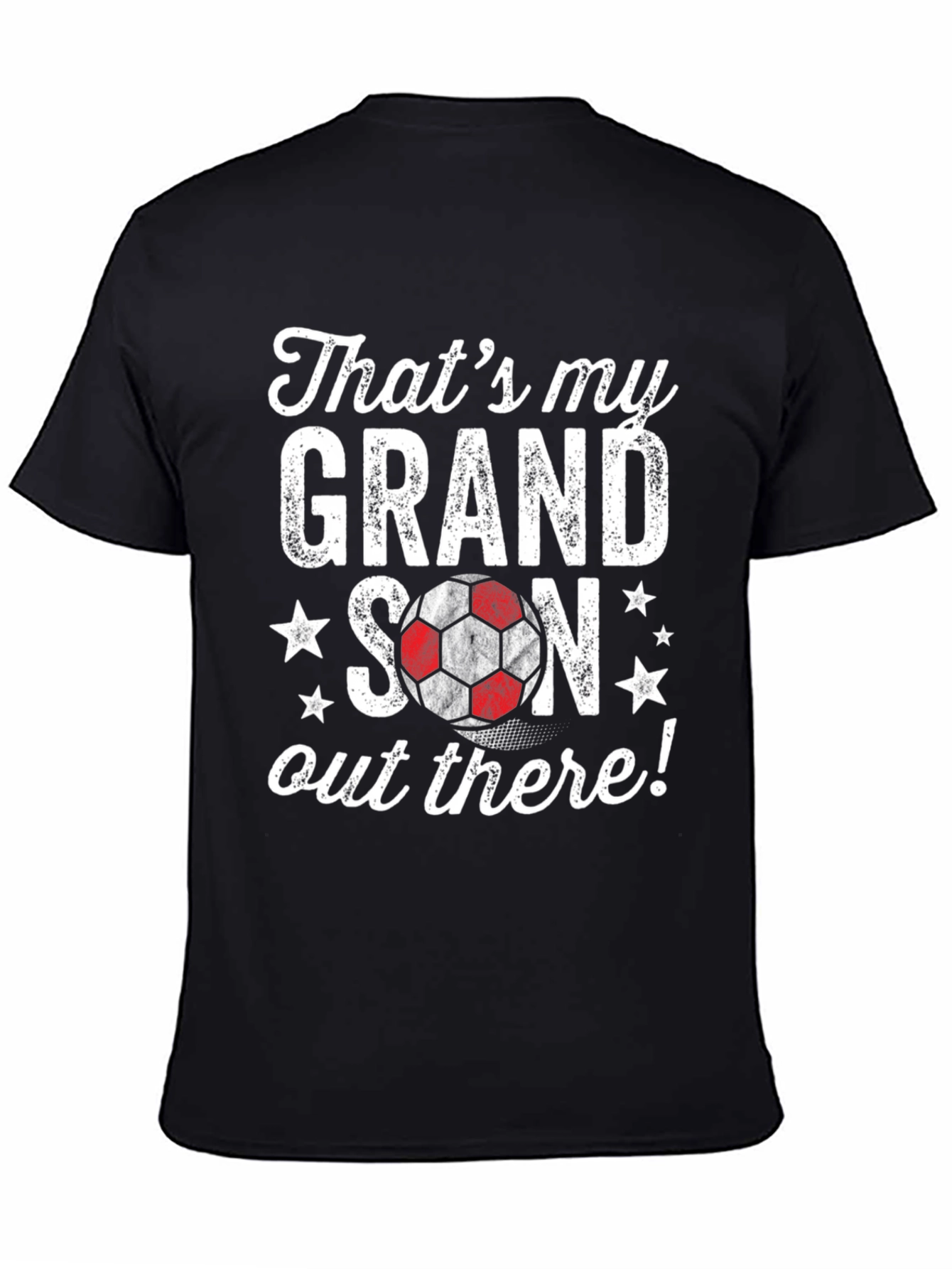 Grandson Soccer T-Shirt: Thats My Grandson Out There!