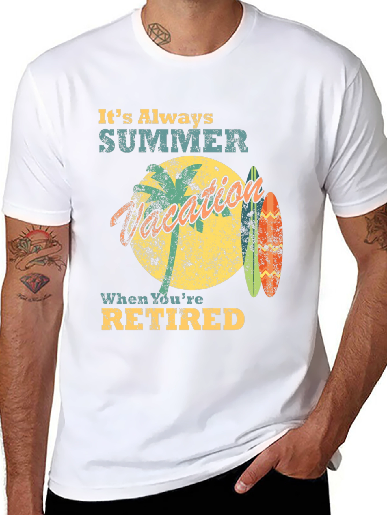 Its Always Summer When Youre Retired T-Shirt