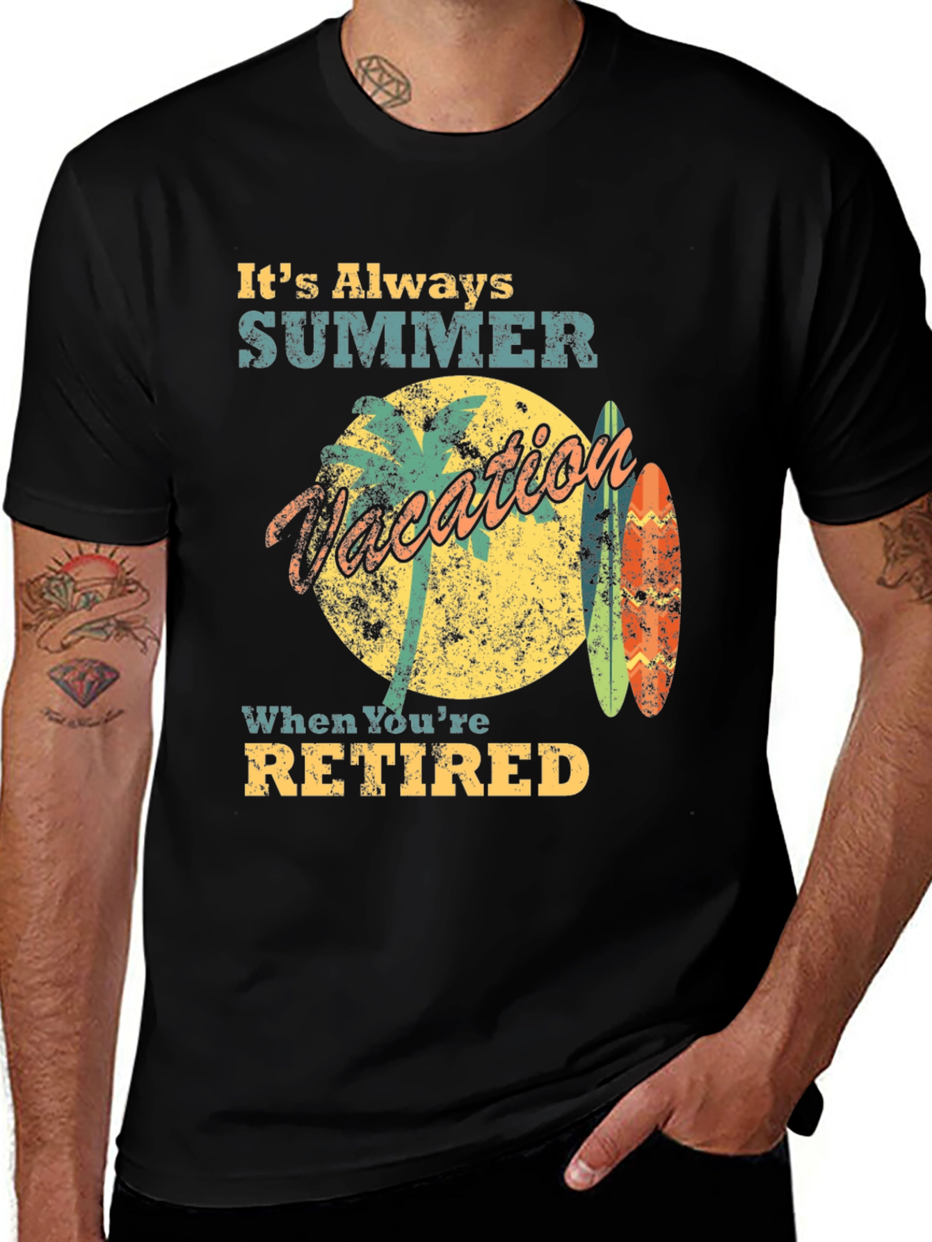 Its Always Summer When Youre Retired T-Shirt