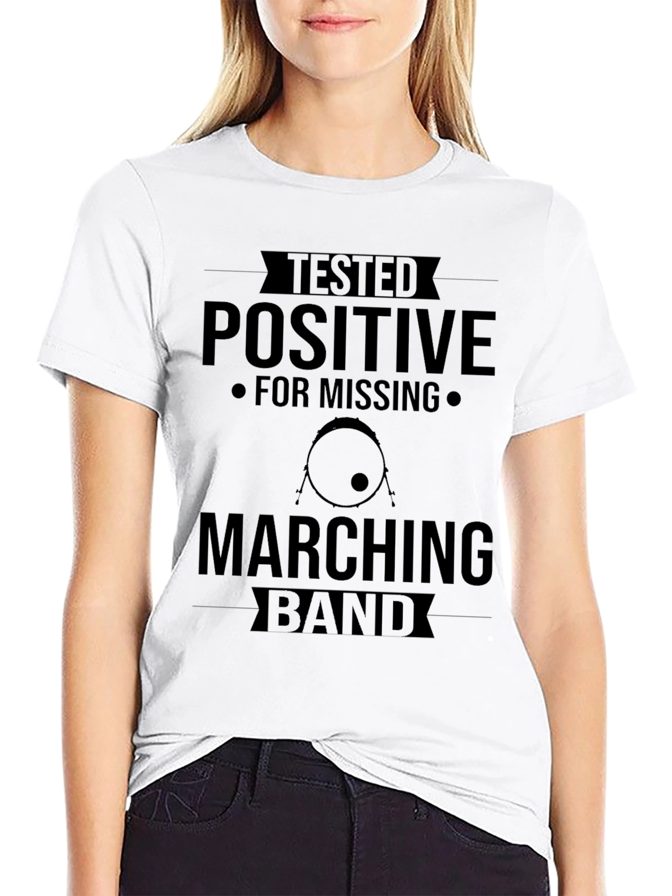 Tested Positive for Missing Marching Band T-Shirt