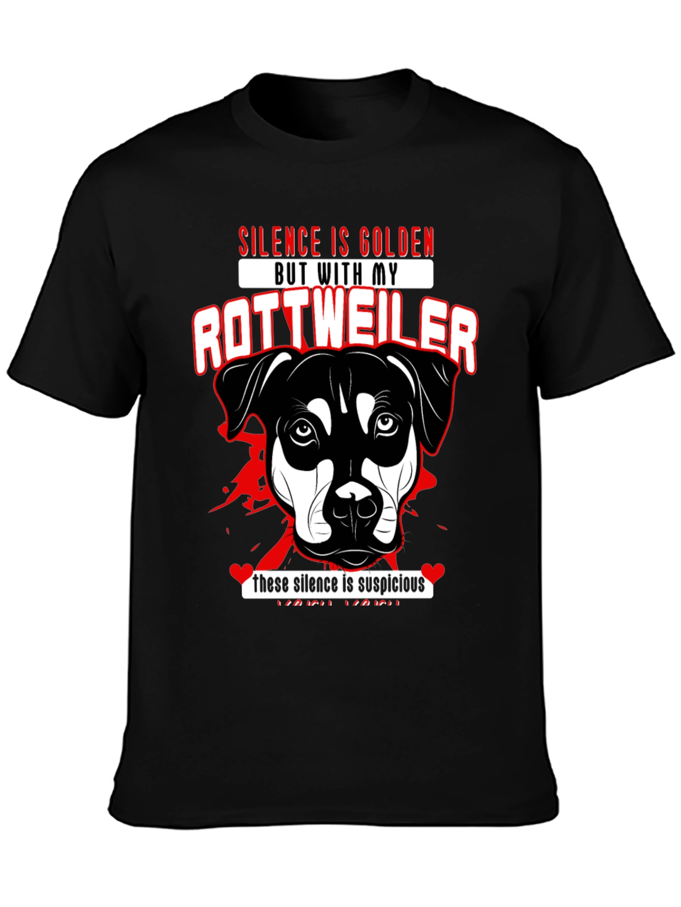 Rottweiler Dog Lover T-Shirt - Silence is Golden