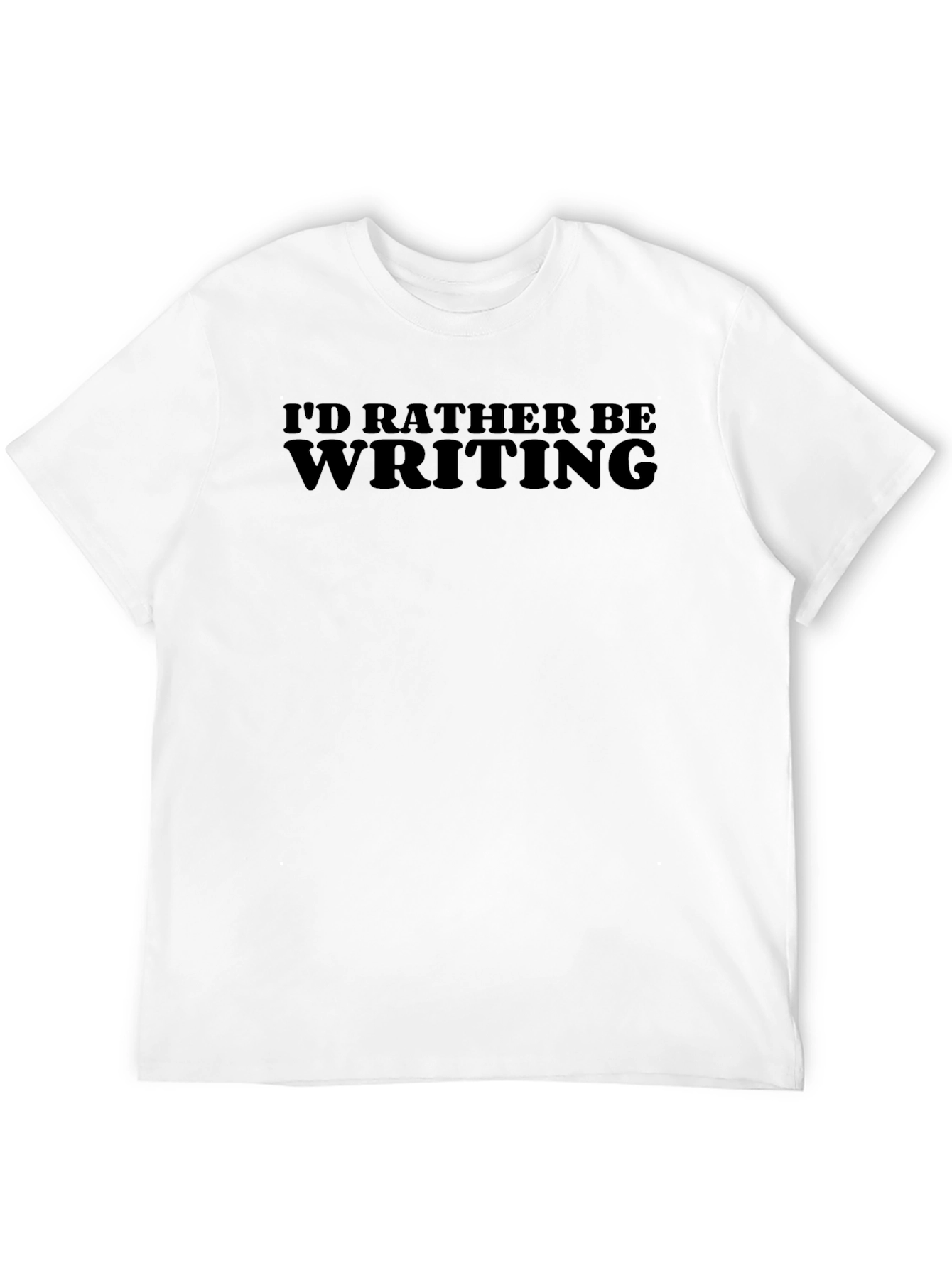 Writers Tee: Id Rather Be Writing Black T-Shirt