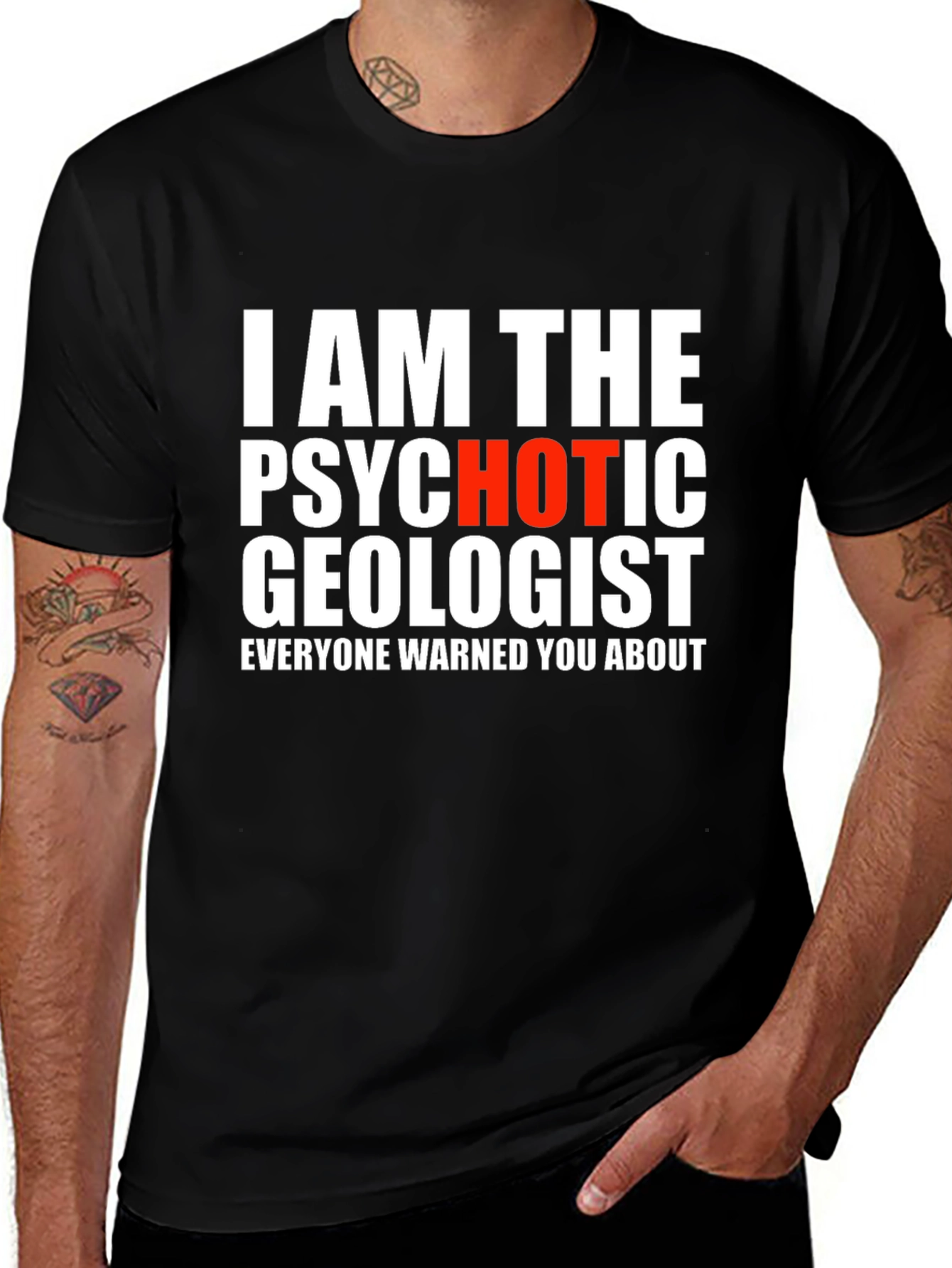 Psychotic Geologist T-Shirt - Funny & Bold Graphic Tee