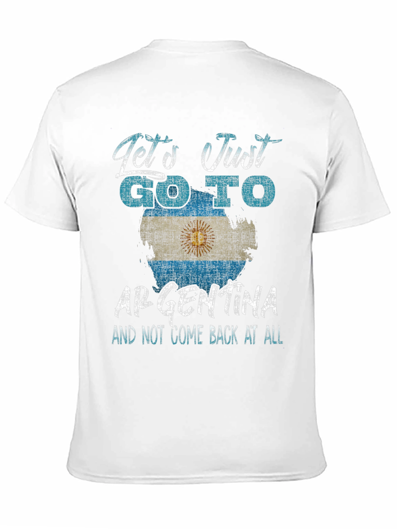 Argentina T-Shirt - Lets Go To Argentina