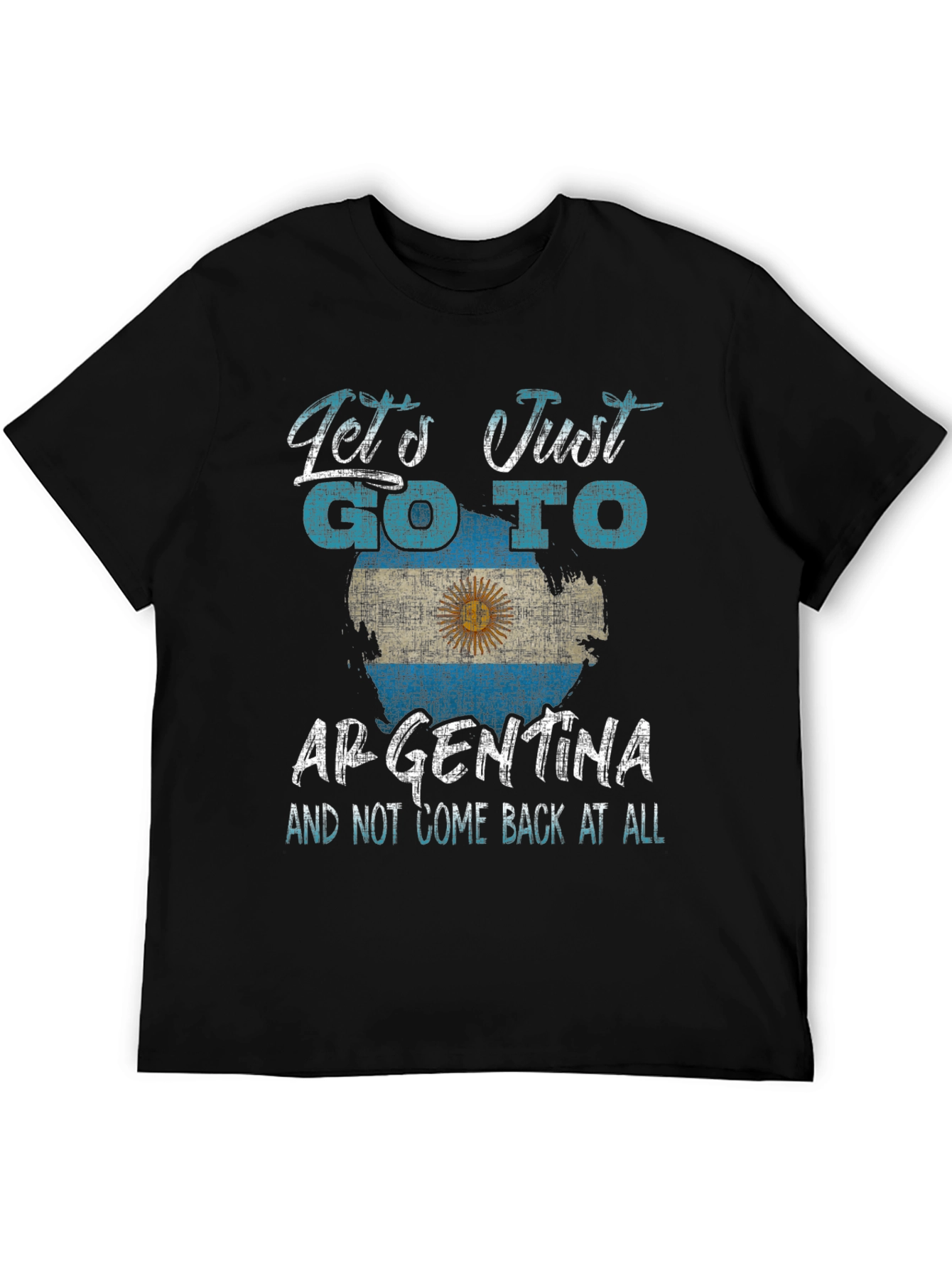 Argentina T-Shirt - Lets Go To Argentina