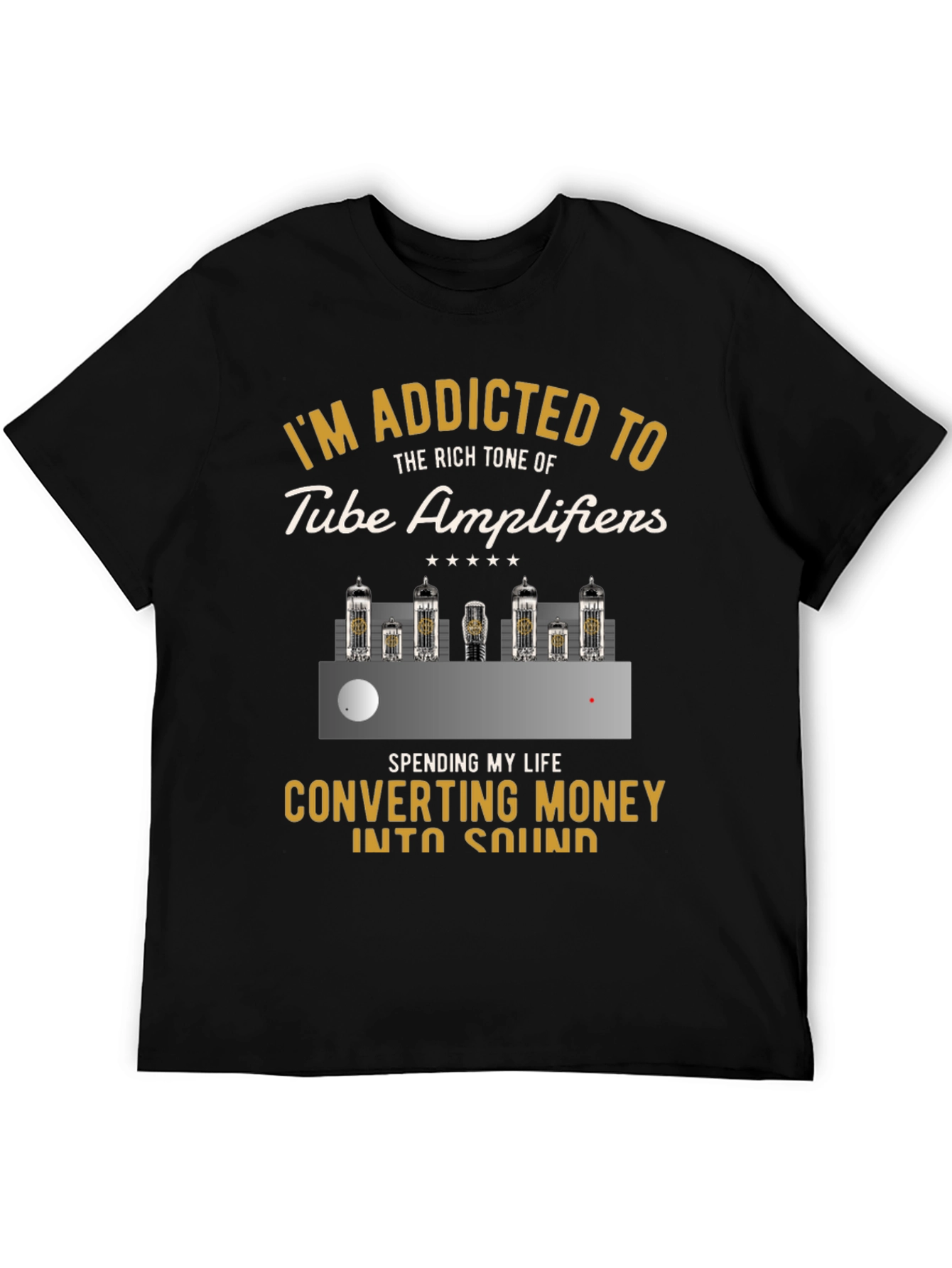 Tube Amplifier Addict T-Shirt