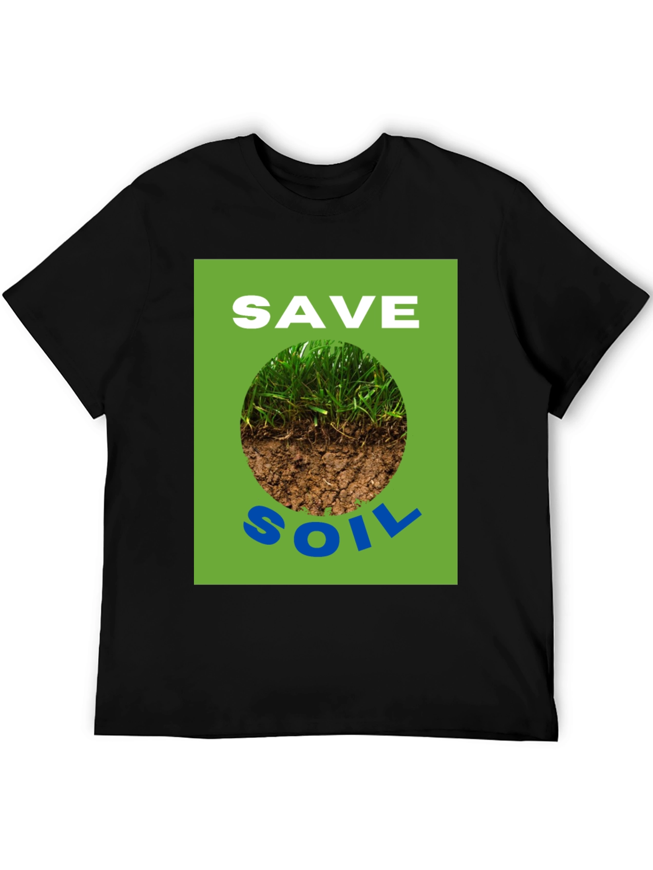 Save Soil Graphic Tee - Earth Awareness T-Shirt
