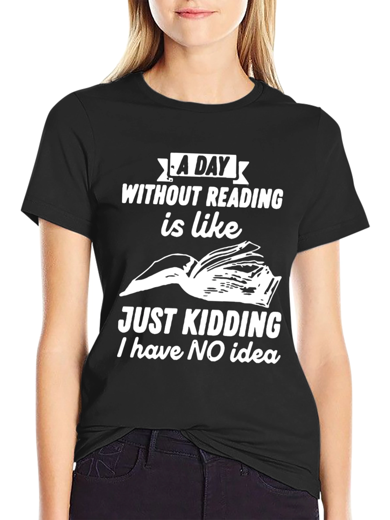 Funny Reading T-Shirt: A Day Without Reading