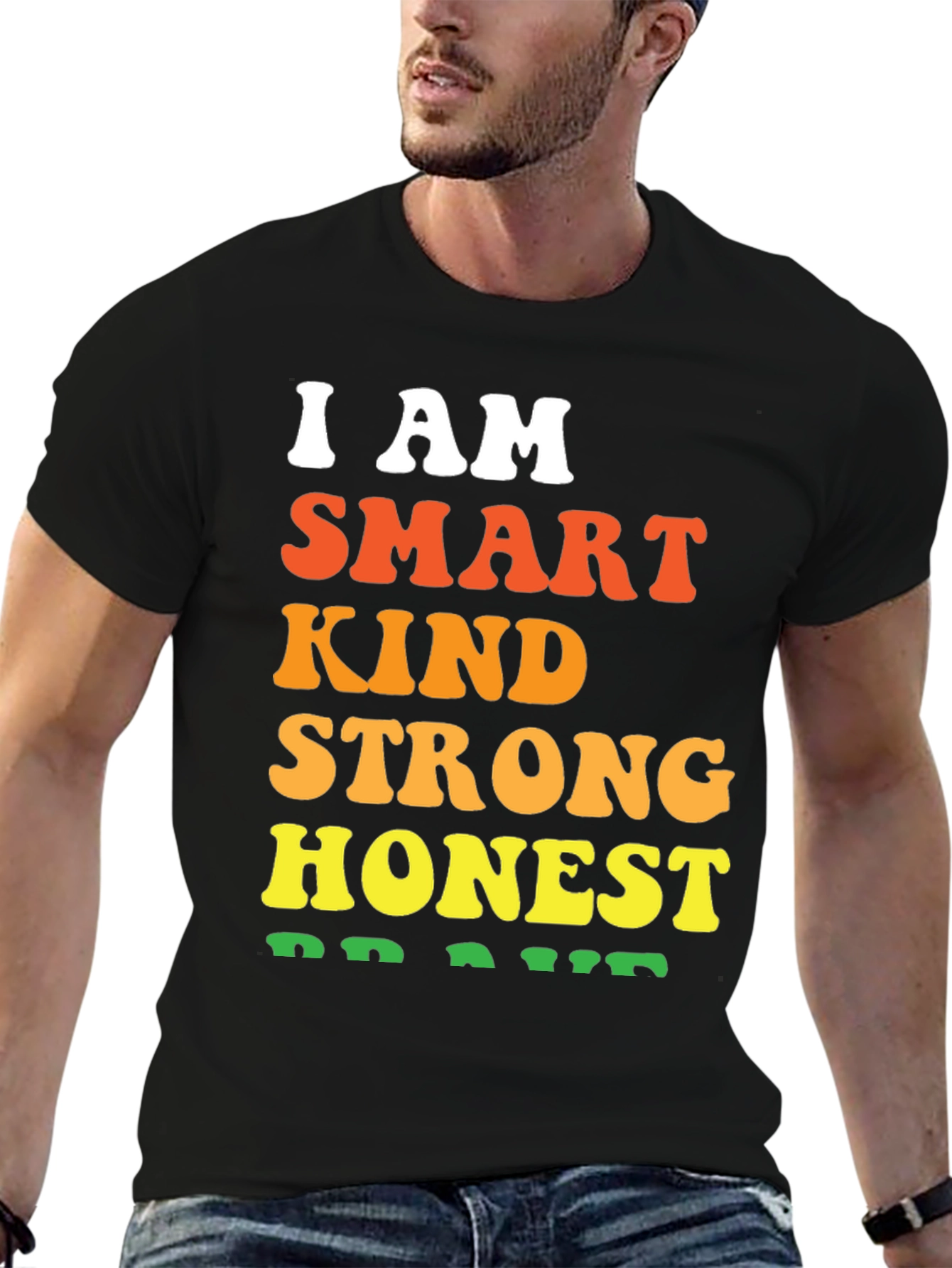 I AM Smart Kind Strong Honest Brave T-Shirt