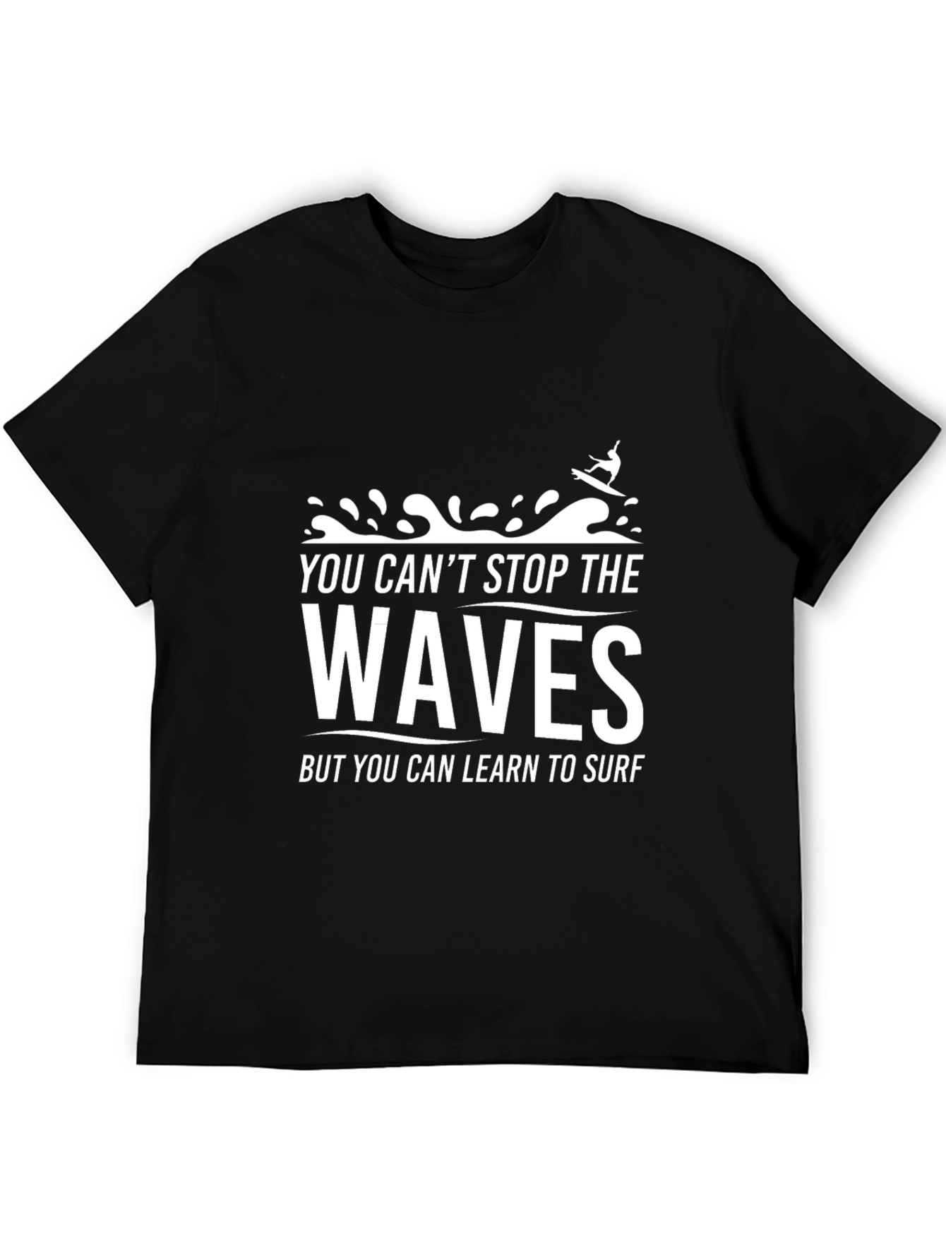 Surfer Quote T-Shirt: Ride the Waves of Life