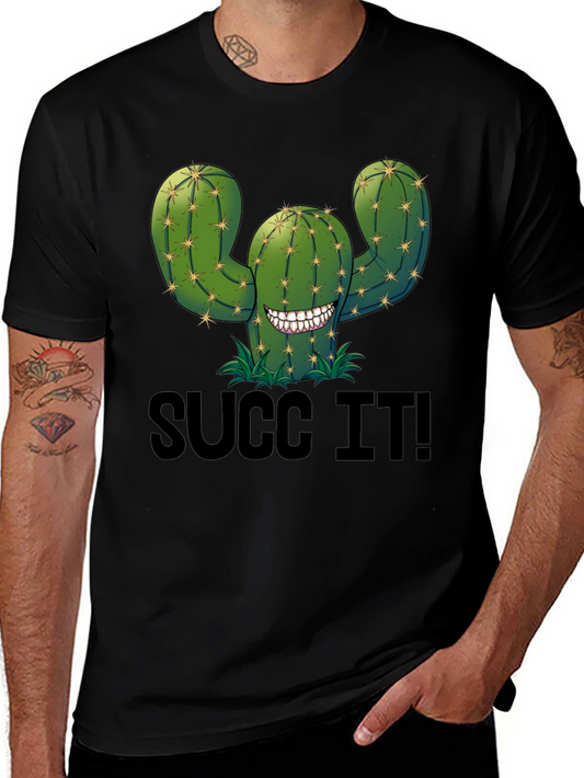 Succ It! Cactus Graphic T-Shirt - Humor Tee