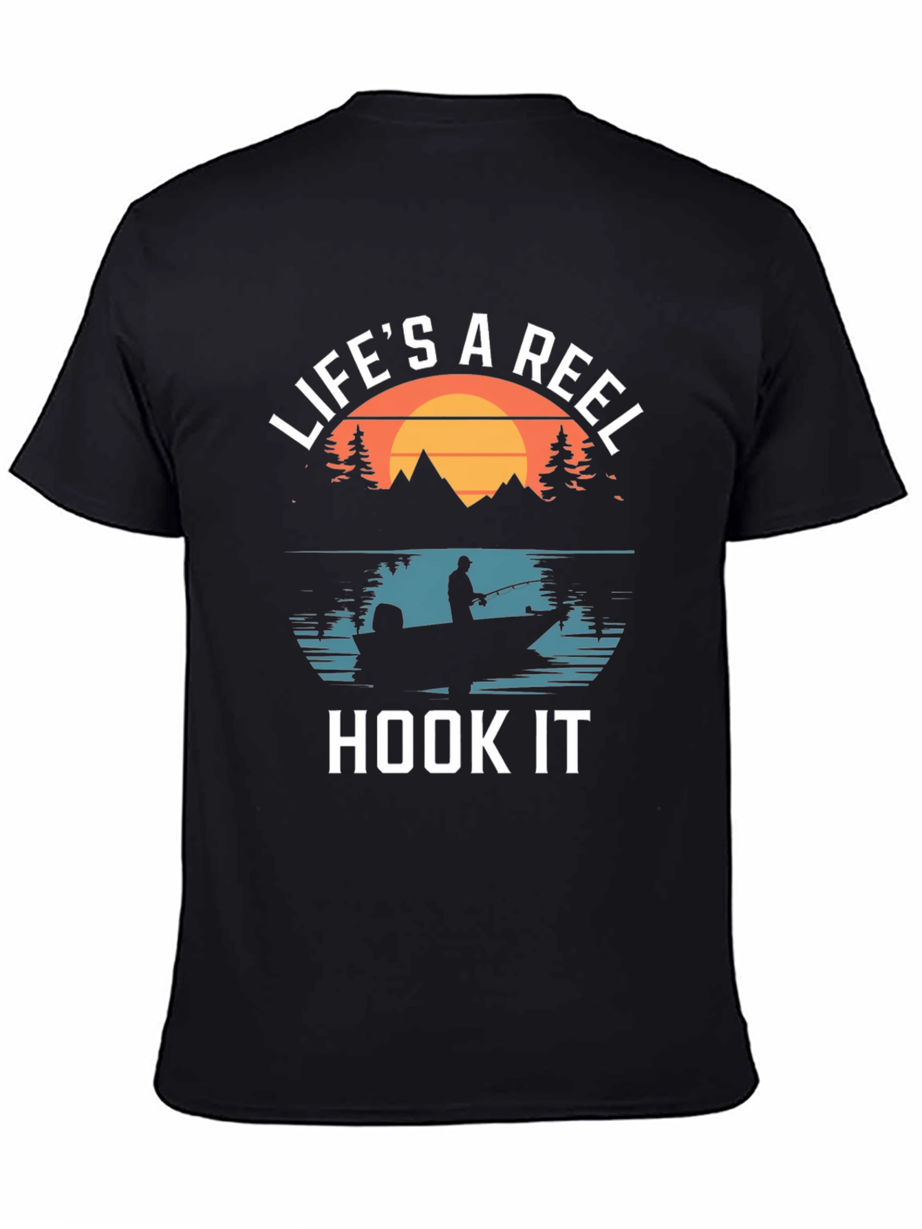 Lifes a Reel Hook It Fishing T-Shirt