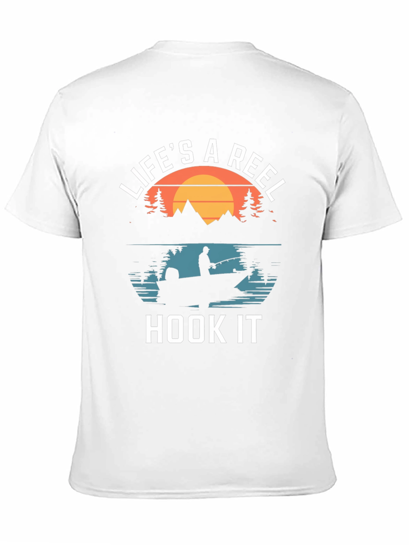 Lifes a Reel Hook It Fishing T-Shirt