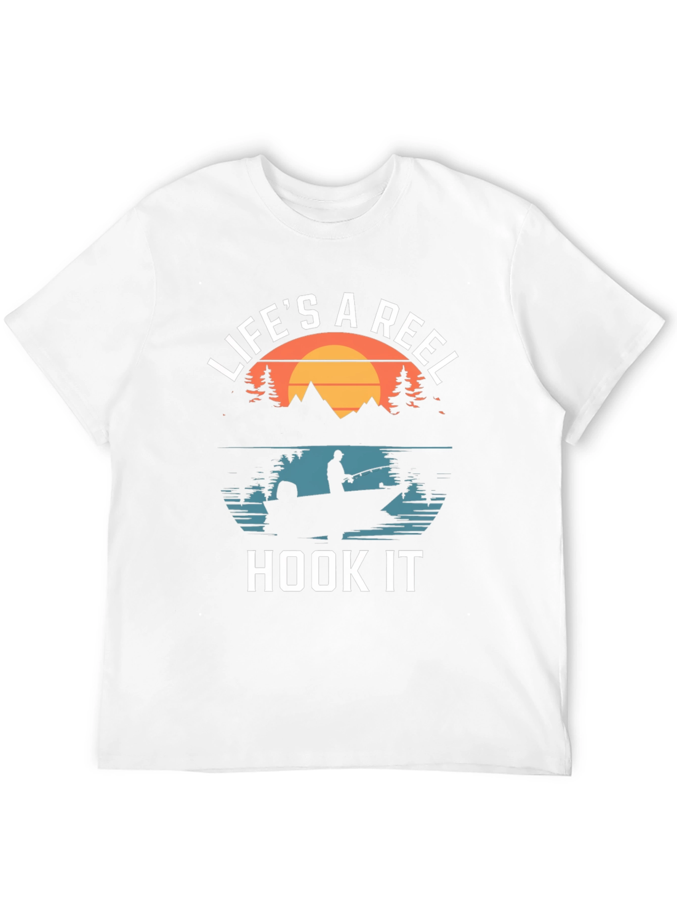 Lifes a Reel Hook It Fishing T-Shirt