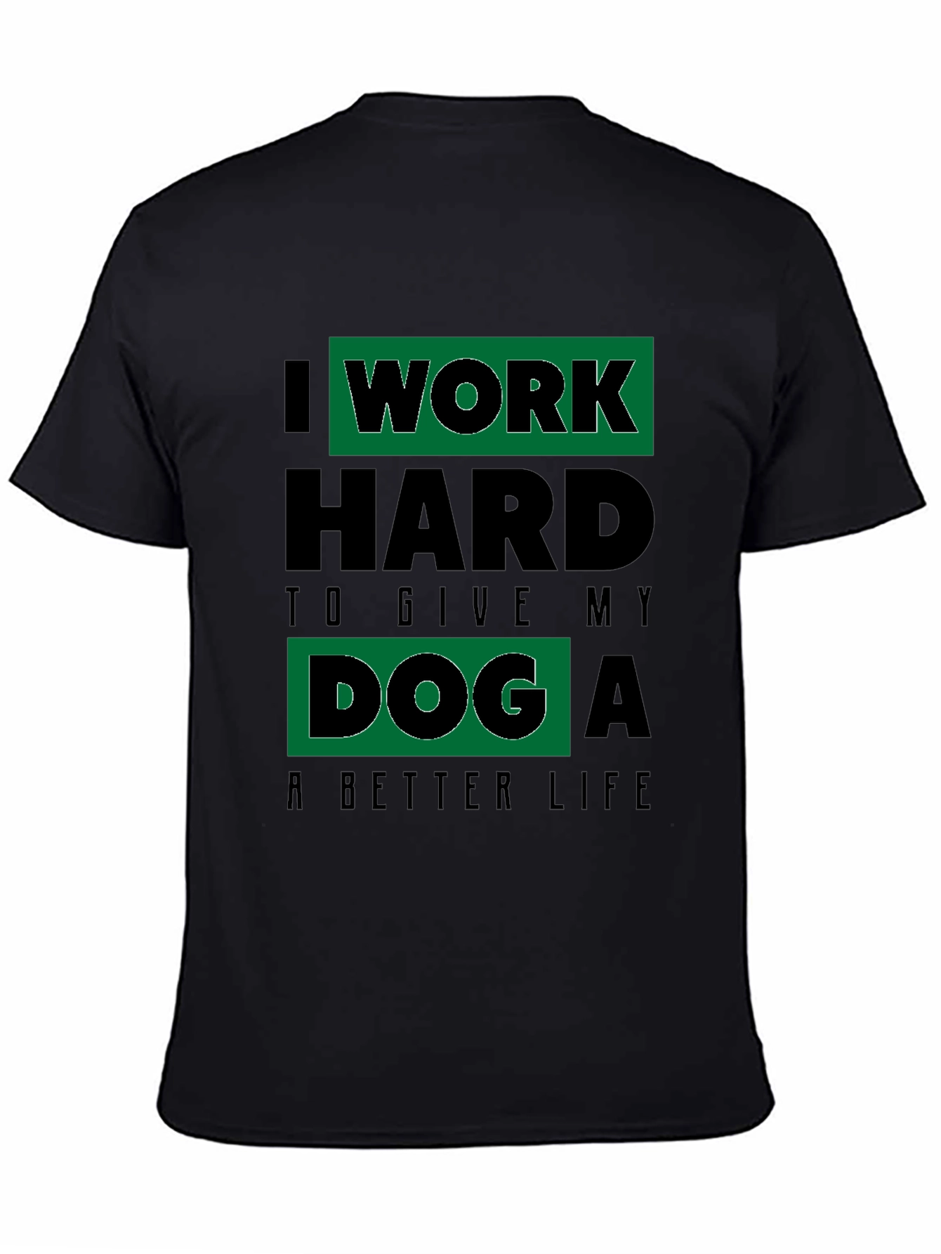 I Work Hard Dog T-Shirt