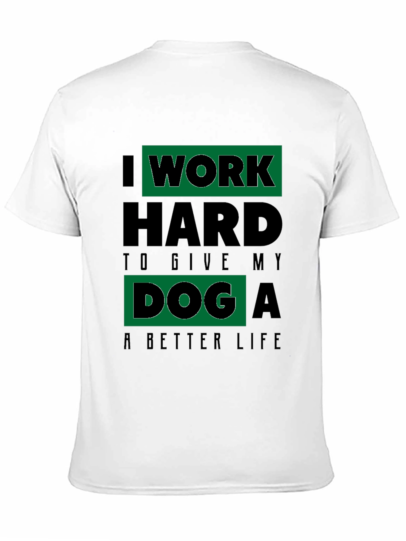I Work Hard Dog T-Shirt