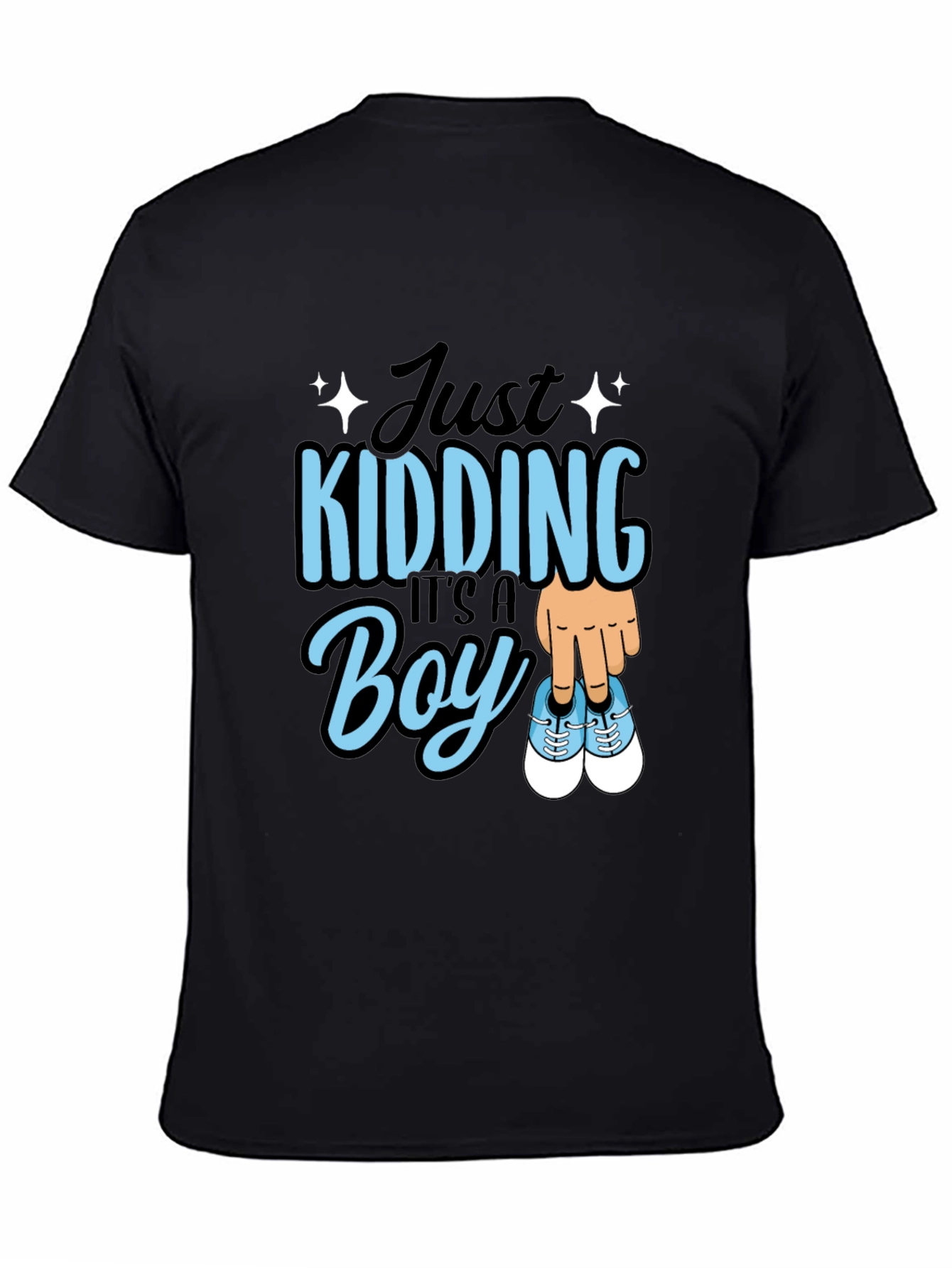 Just Kidding Its a Boy T-Shirt