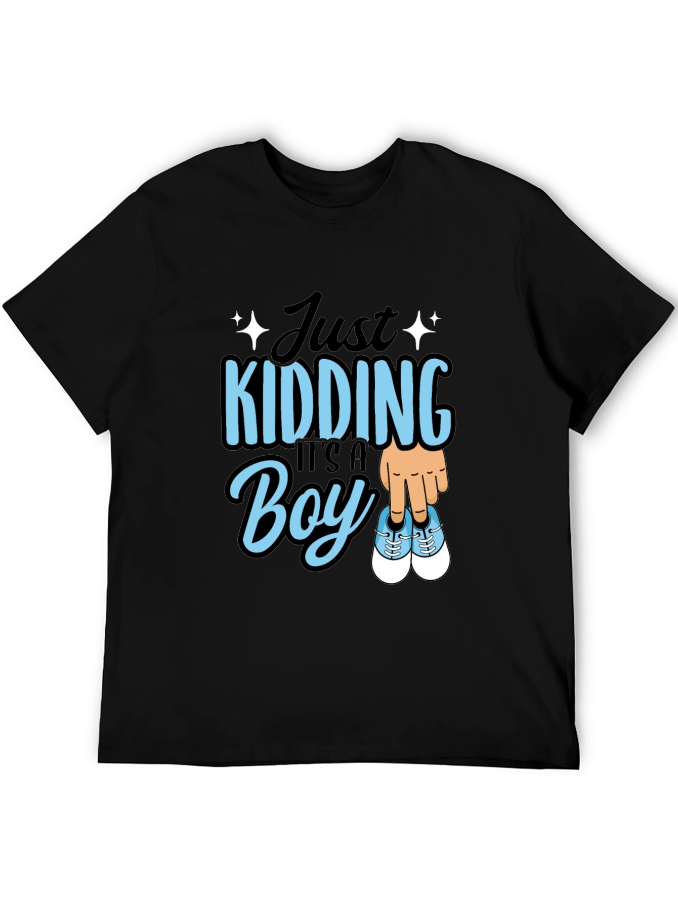 Just Kidding Its a Boy T-Shirt