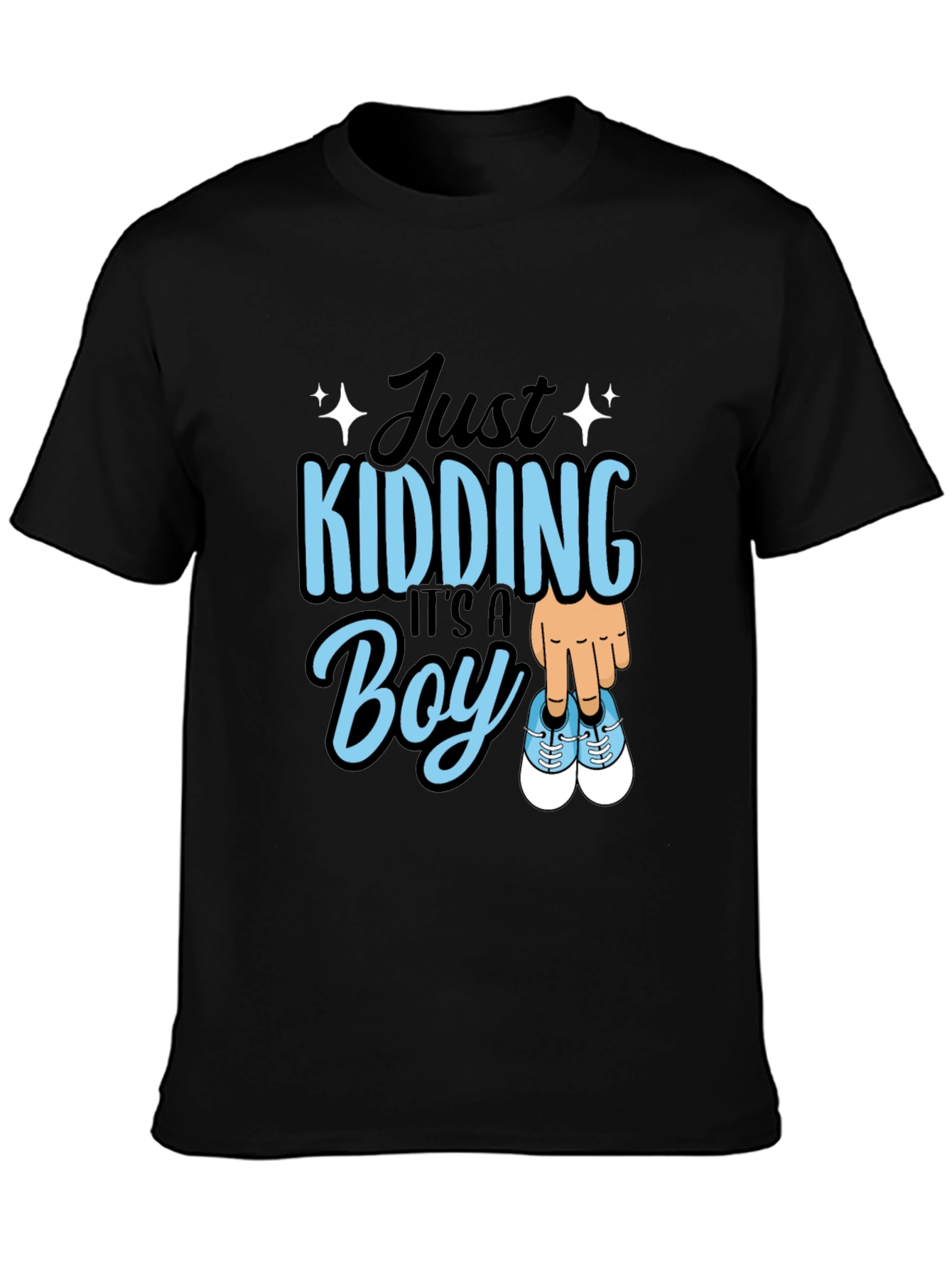 Just Kidding Its a Boy T-Shirt