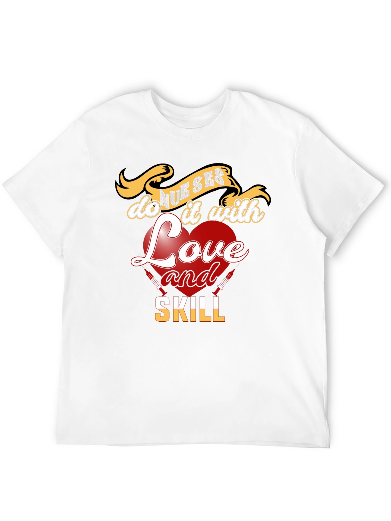 Nurses Love & Skill T-Shirt