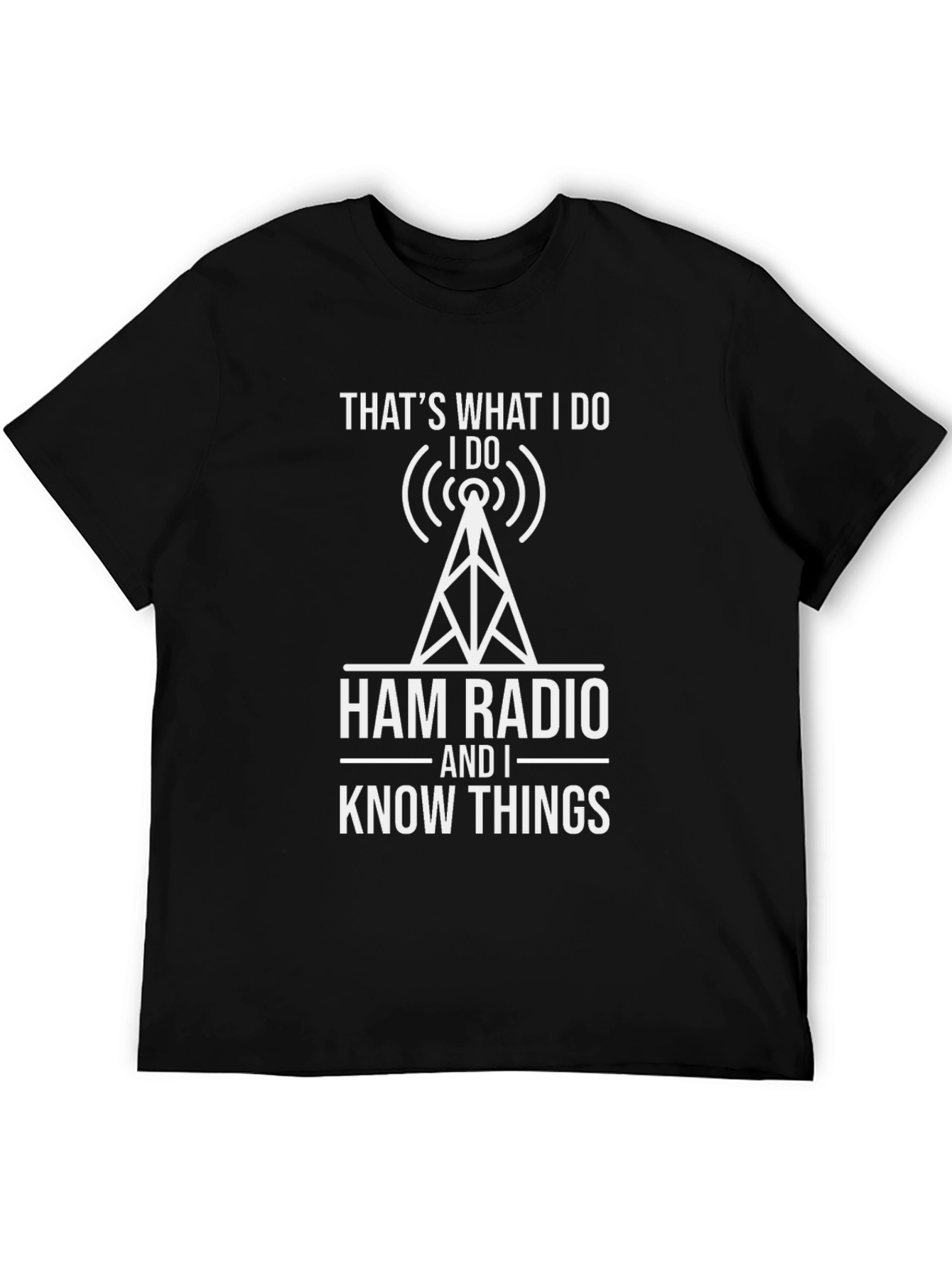 Ham Radio Enthusiast T-Shirt - Know Things
