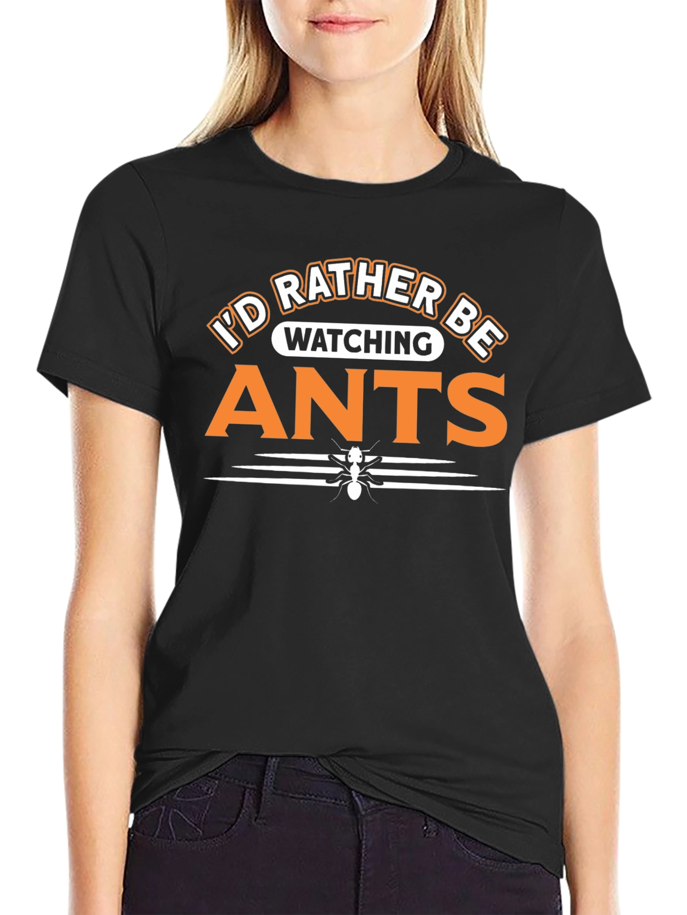 Funny Id Rather Be Watching Ants Black T-Shirt