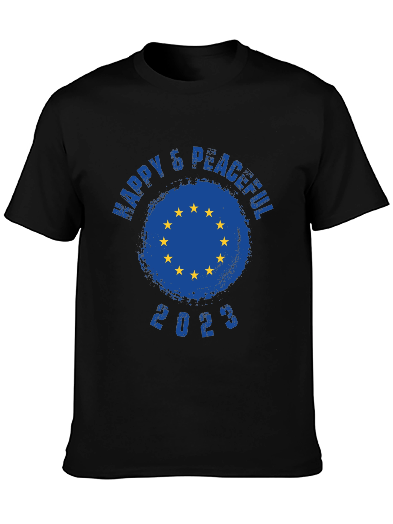 Happy & Peaceful 2023 EU Flag T-Shirt