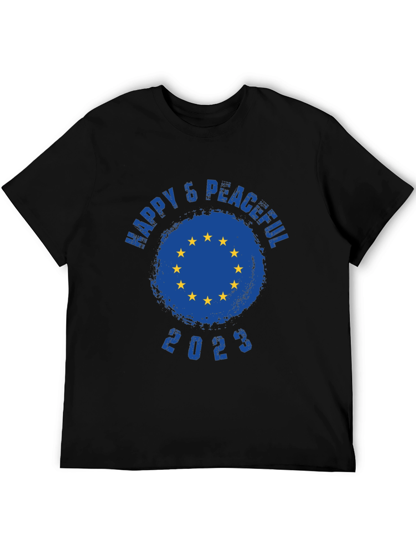 Happy & Peaceful 2023 EU Flag T-Shirt