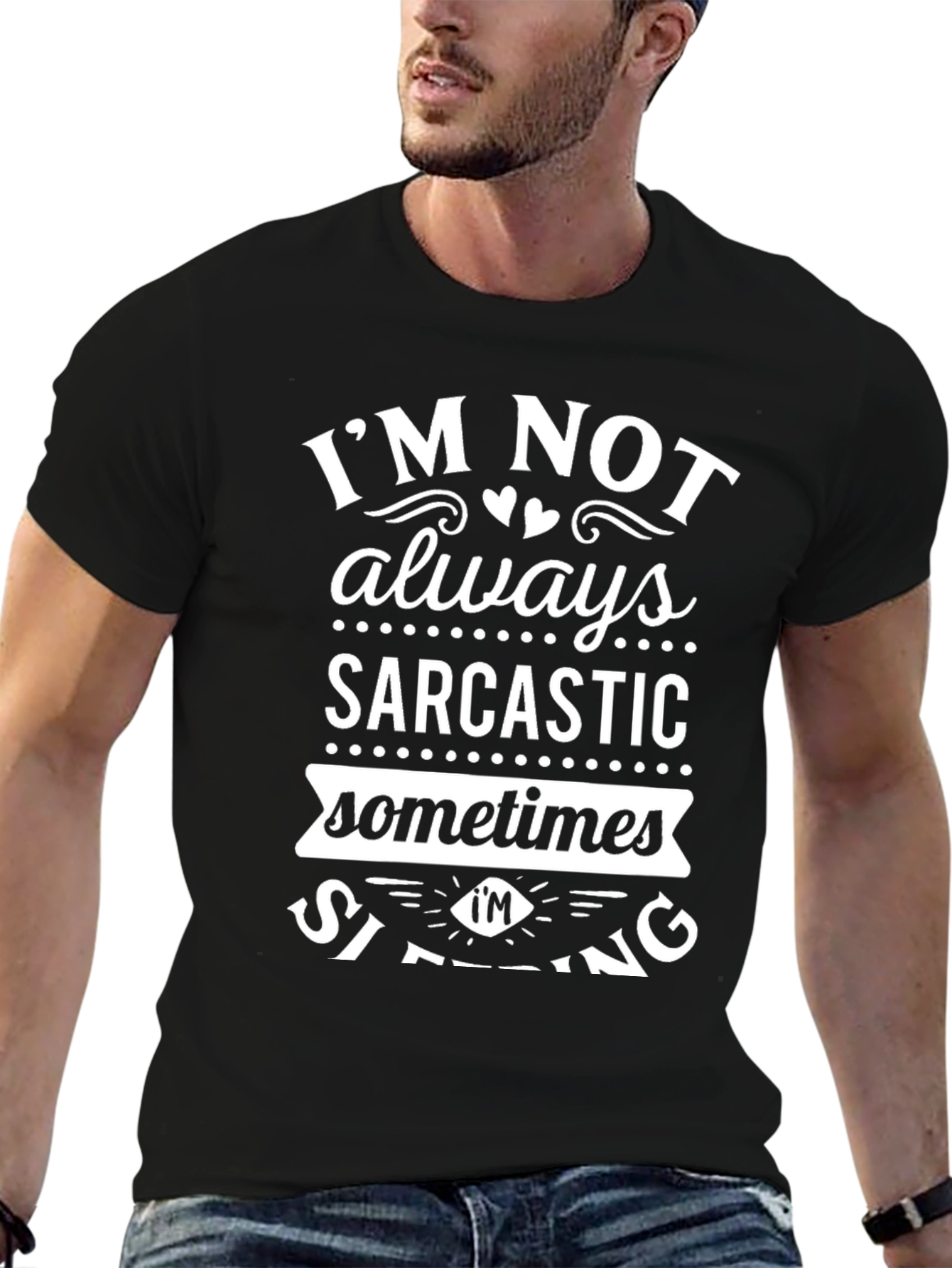 Sarcastic Sometimes Shirt - Funny Graphic Tee